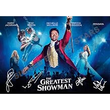THE GREATEST SHOWMAN HUGH JACKMAN, ZENDAYA, ZAC EFRON, MICHELLE WILLIAMS SIGNED/AUTOGRAPHED PHOTO/PRINT