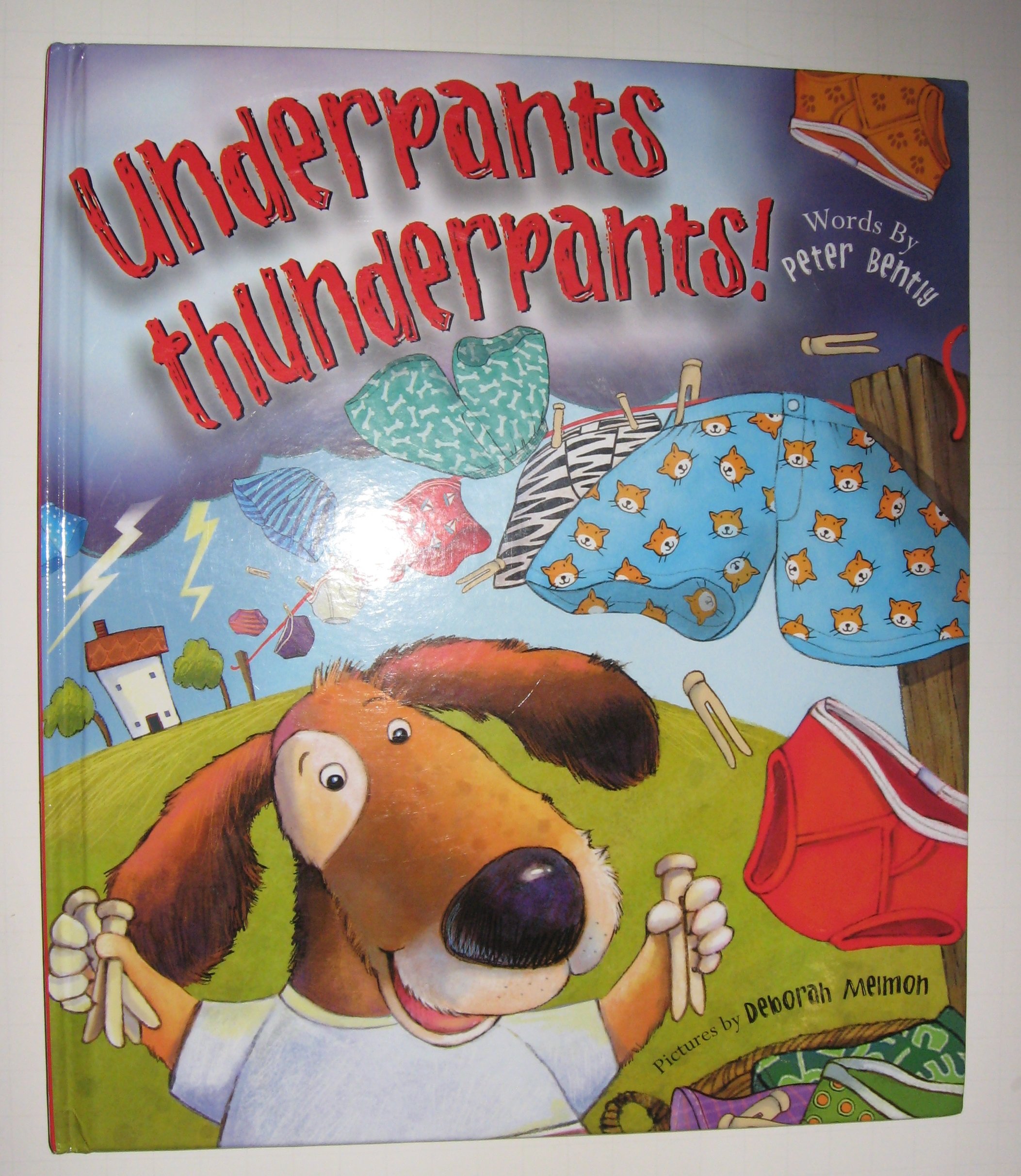 Underpants Thunderpants Bently, Peter