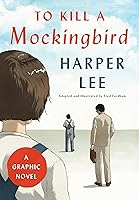 Algopix Similar Product 14 - To Kill a Mockingbird: A Graphic Novel