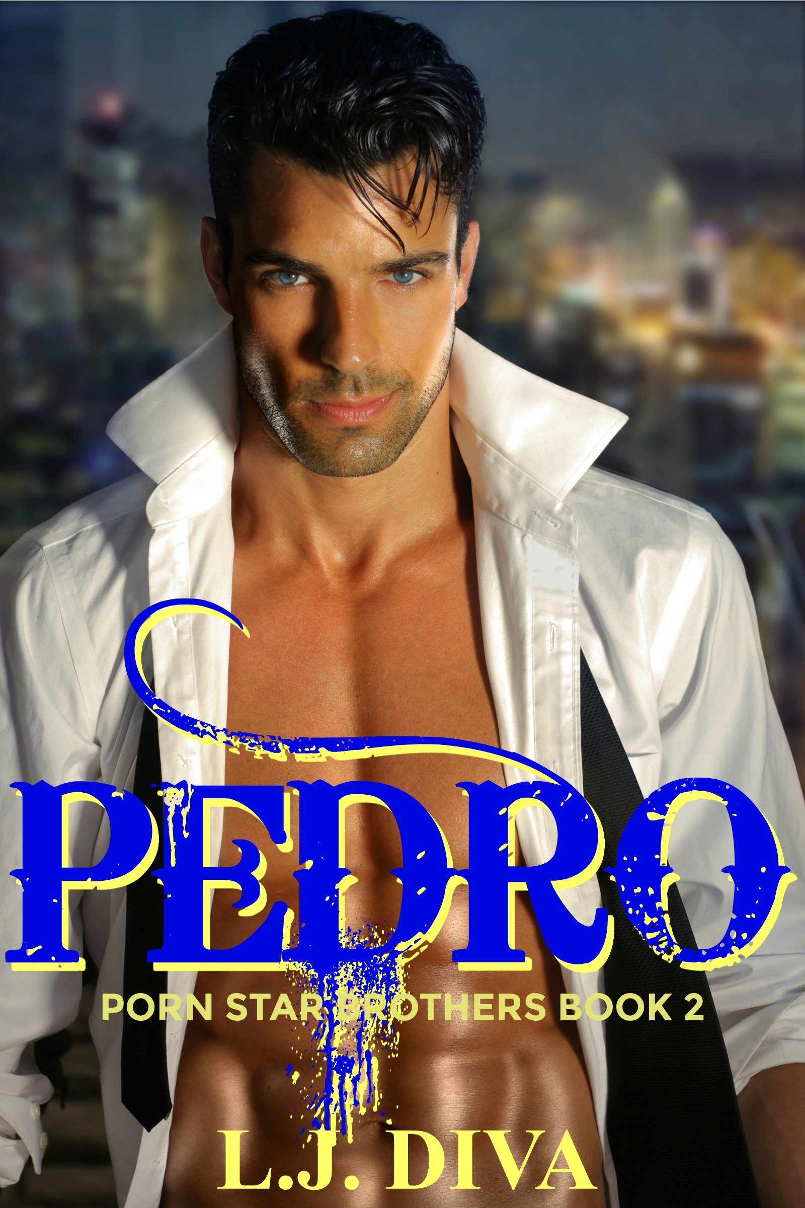 Pedro: Porn Star Brothers Book 2 (The Porn Star Brothers Family Saga)