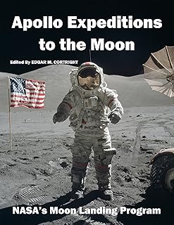Apollo Expeditions to the Moon: NASA’s Moon Landing Program
