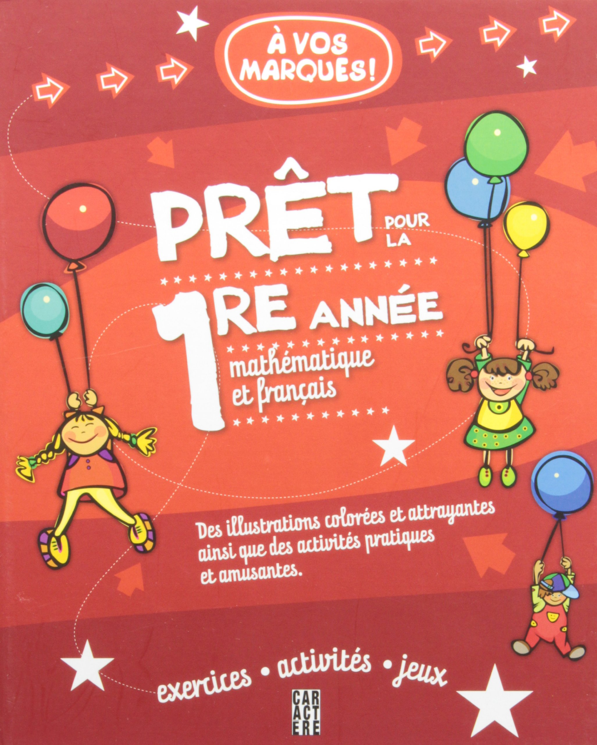 Prêt pour la 1re année:mathémat.& franç. [Hardcover] Collectif