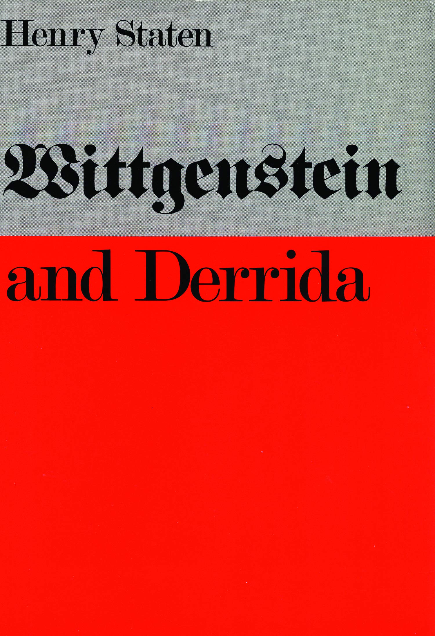Wittgenstein and Derrida Staten Paperback MQ – University of Nebraska Press