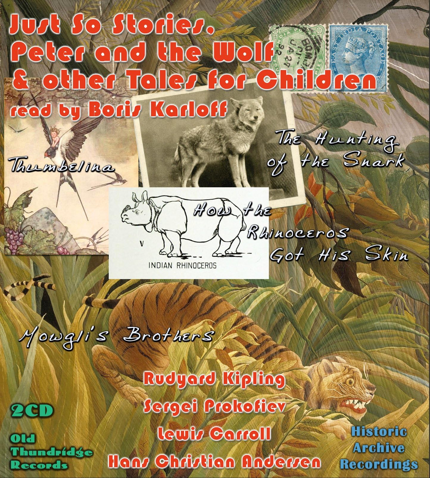 Rudyard Kipling: Just So Stories, Peter and the Wolf, Lieutenant Kijé & Other Tales for Children (2x CD) Read by Boris Karloff - Prokofiev - Andersen - Carroll
