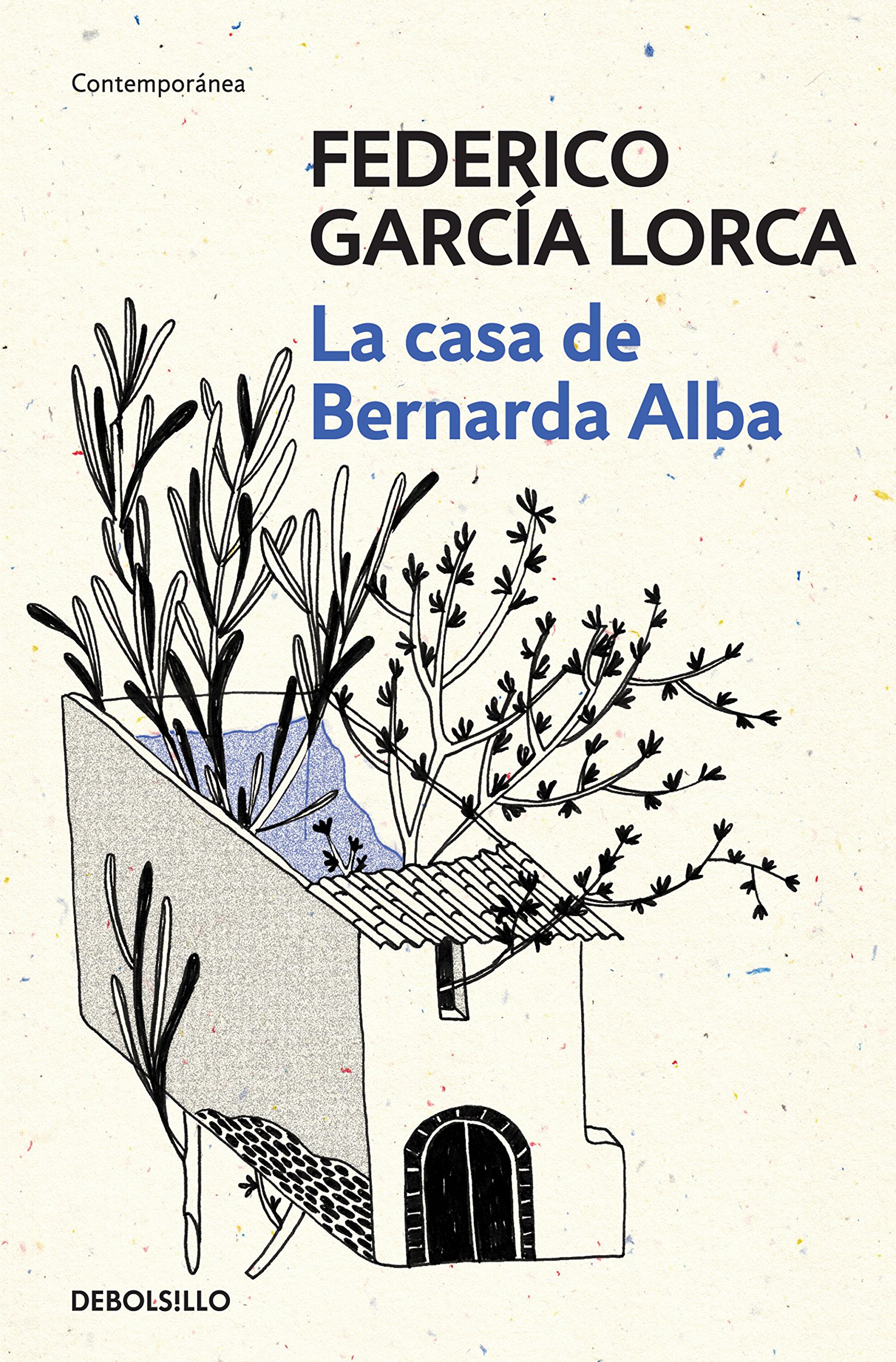 La casa de Bernarda Alba (Spanish Edition)