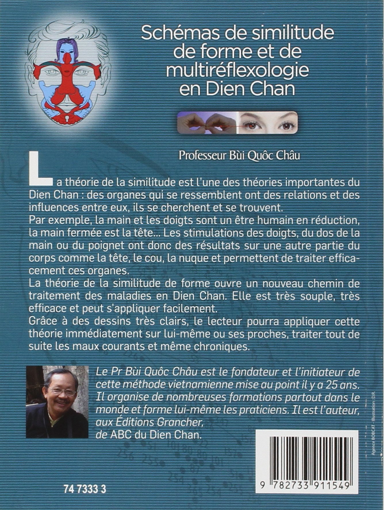 Schémas de similitudes de forme et de multiréflexologie en Dien Chan