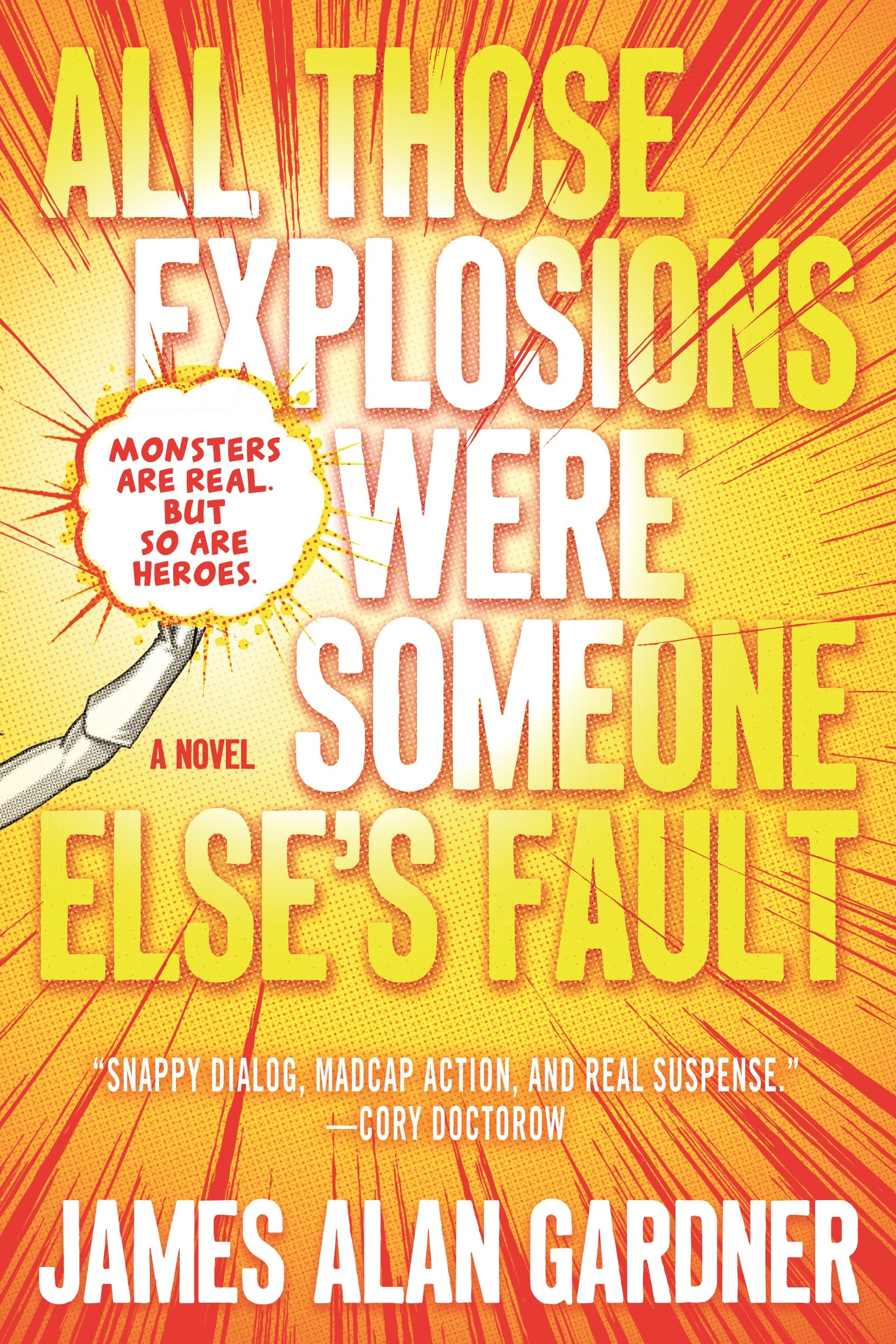 All Those Explosions: A Novel