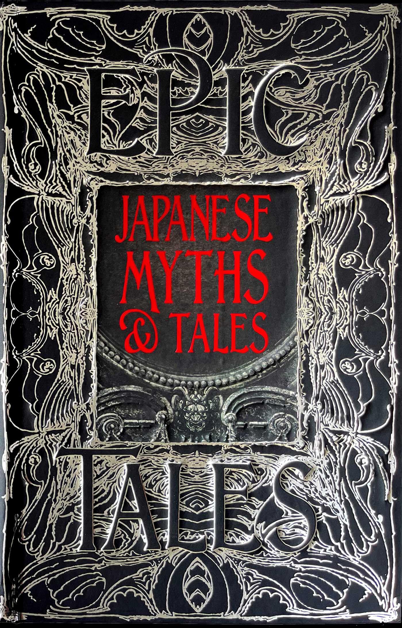 Japanese Myths & Tales: Epic Tales (Gothic Fantasy)