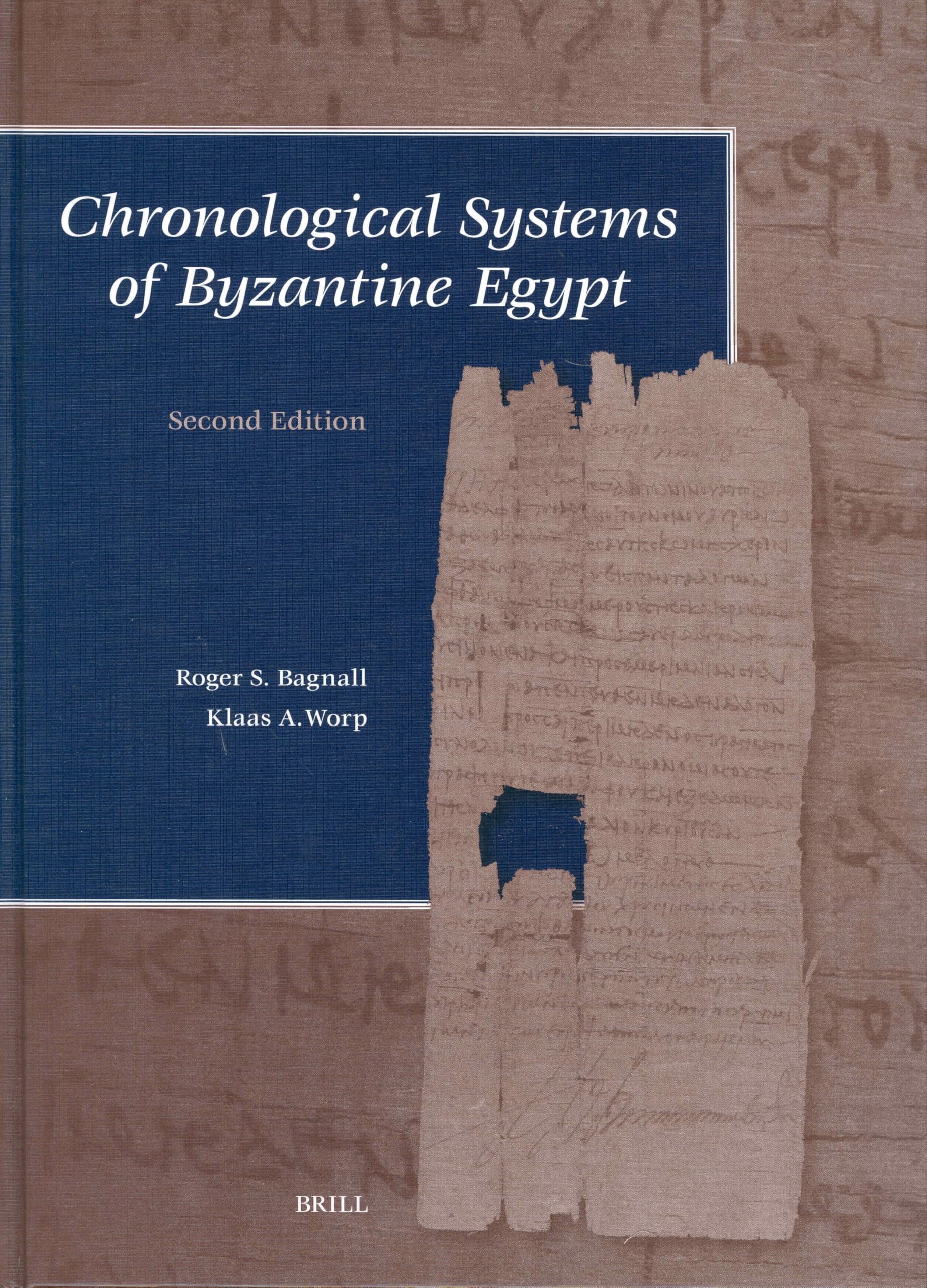 Chronological Systems of Byzantine Egypt Second Edition manuel de datation