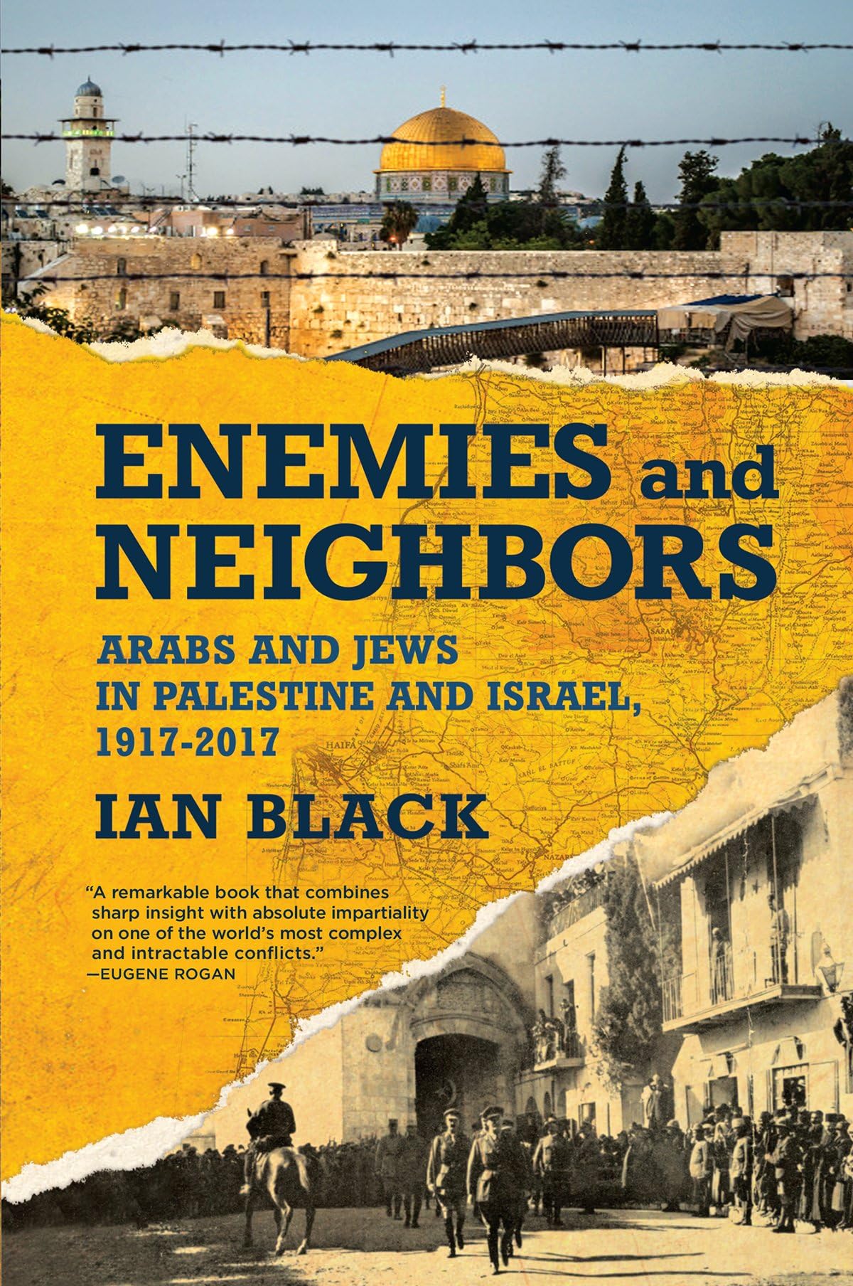 Enemies and Neighbors: Arabs and Jews in Palestine and Israel, 1917-2017 Hardcover – November 7, 2017