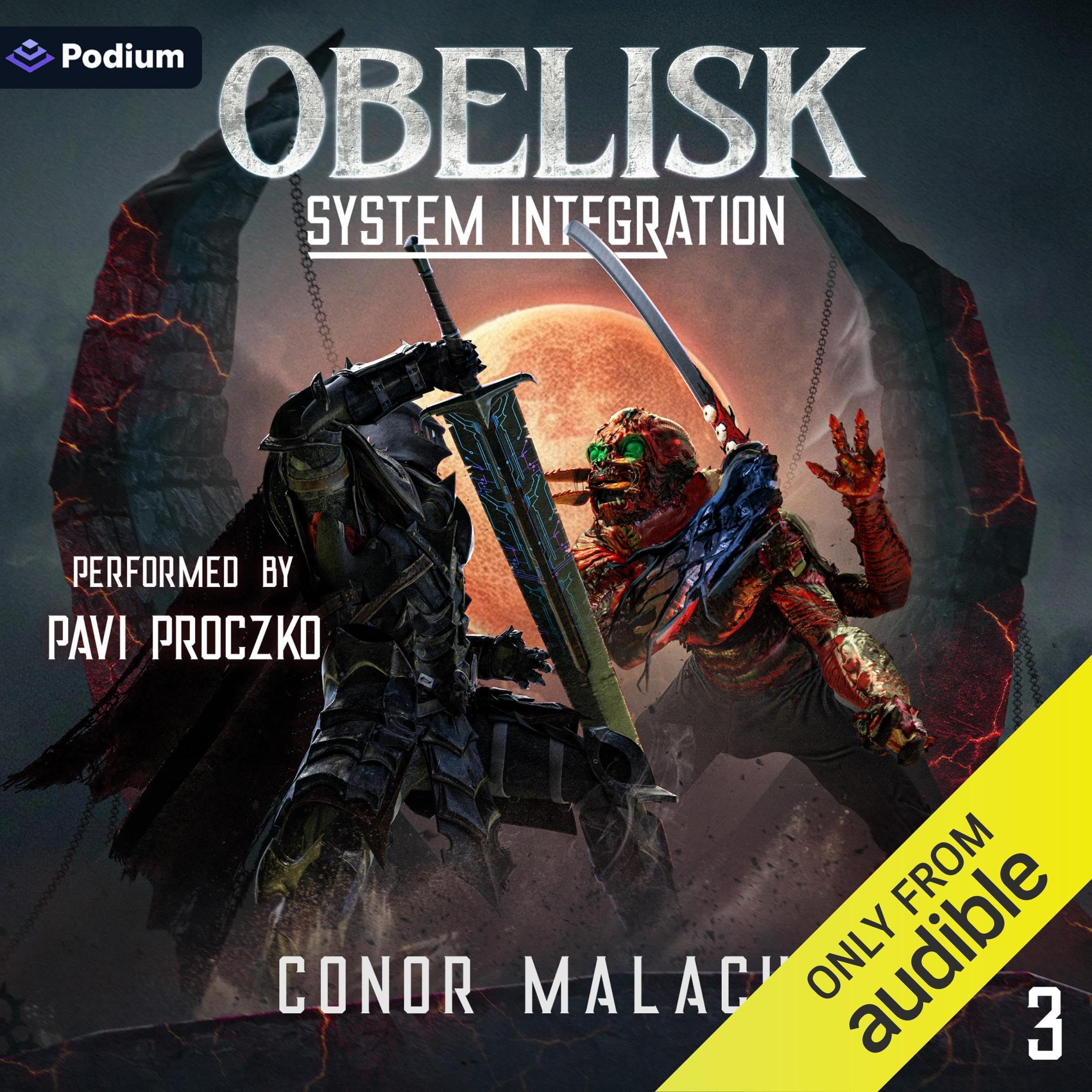Cover art for Obelisk: System Integration 3: A LitRPG Adventure
