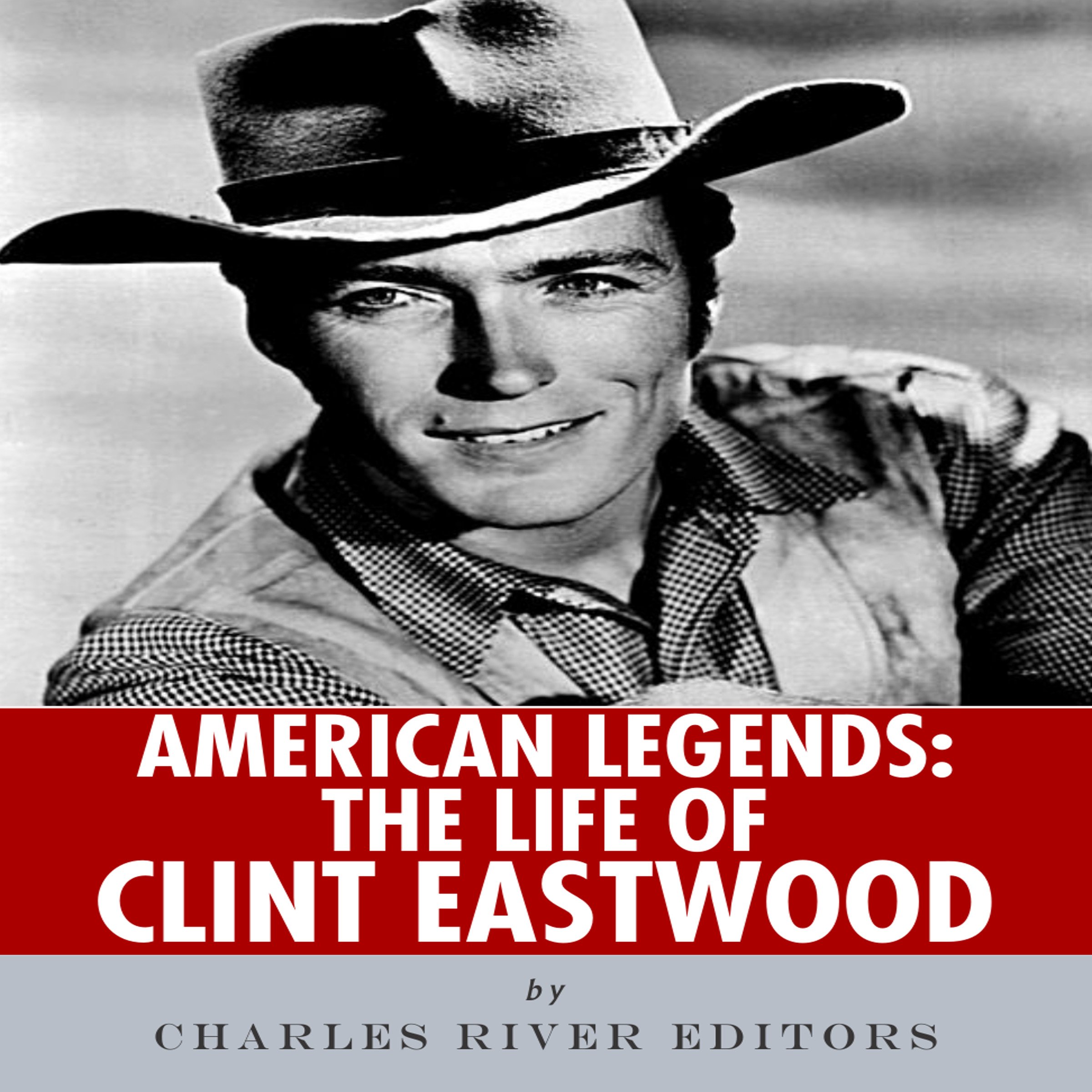 Cover art for American Legends: The Life of Clint Eastwood