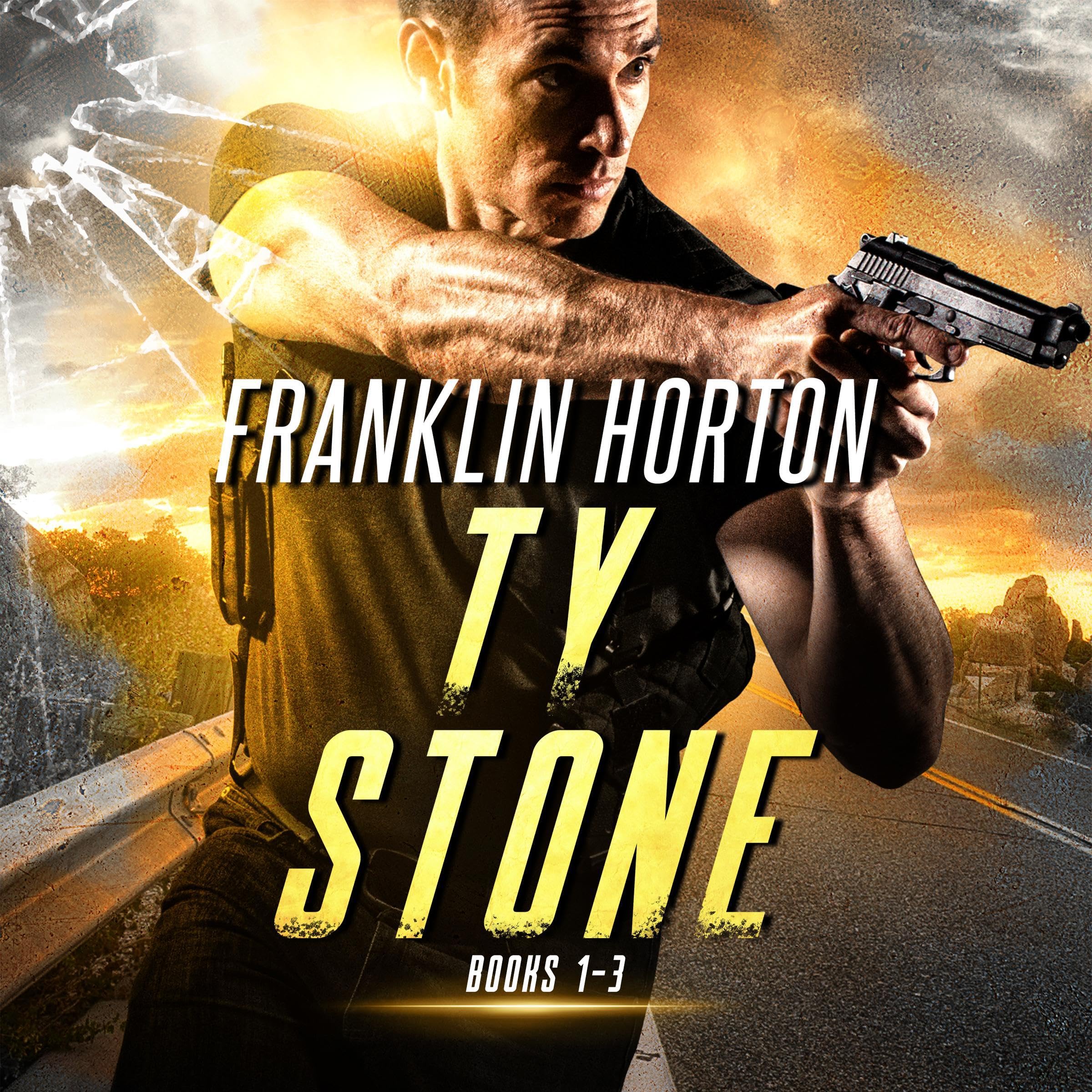 The Ty Stone Box Set 1, Books 1-3