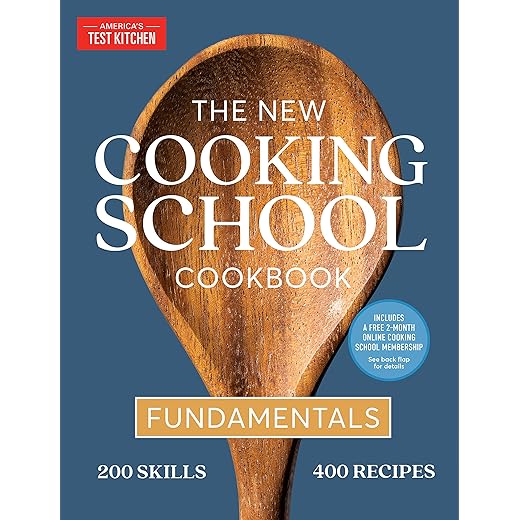 The New Cooking School Cookbook: Fundamentals