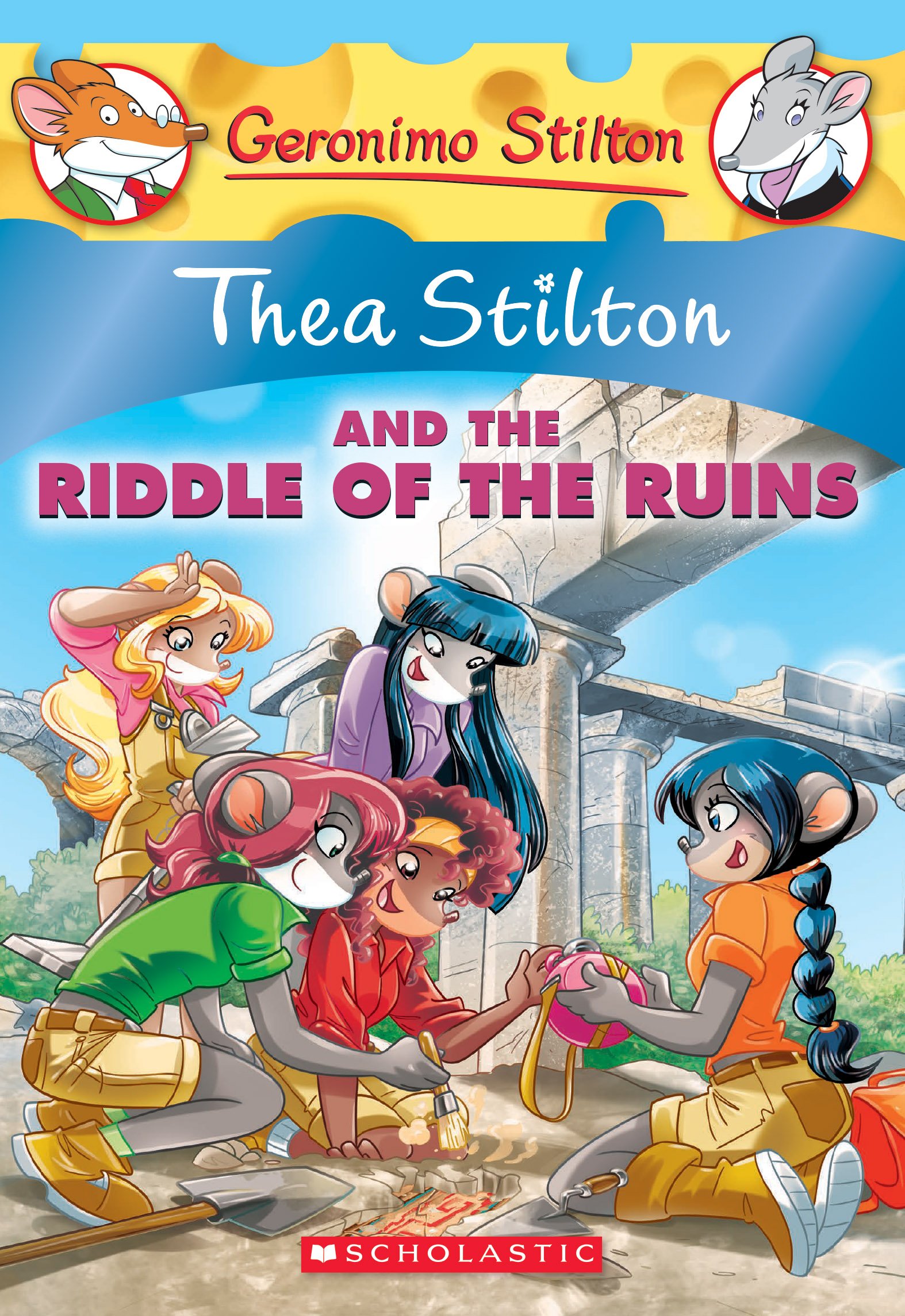 Thea Stilton and the Riddle of the Ruins (Thea Stilton #28): A Geronimo Stilton Adventure Paperback – November 27, 2018