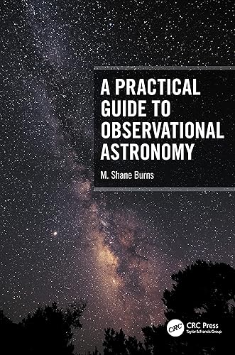 Practical Guide to Observational Astronomy