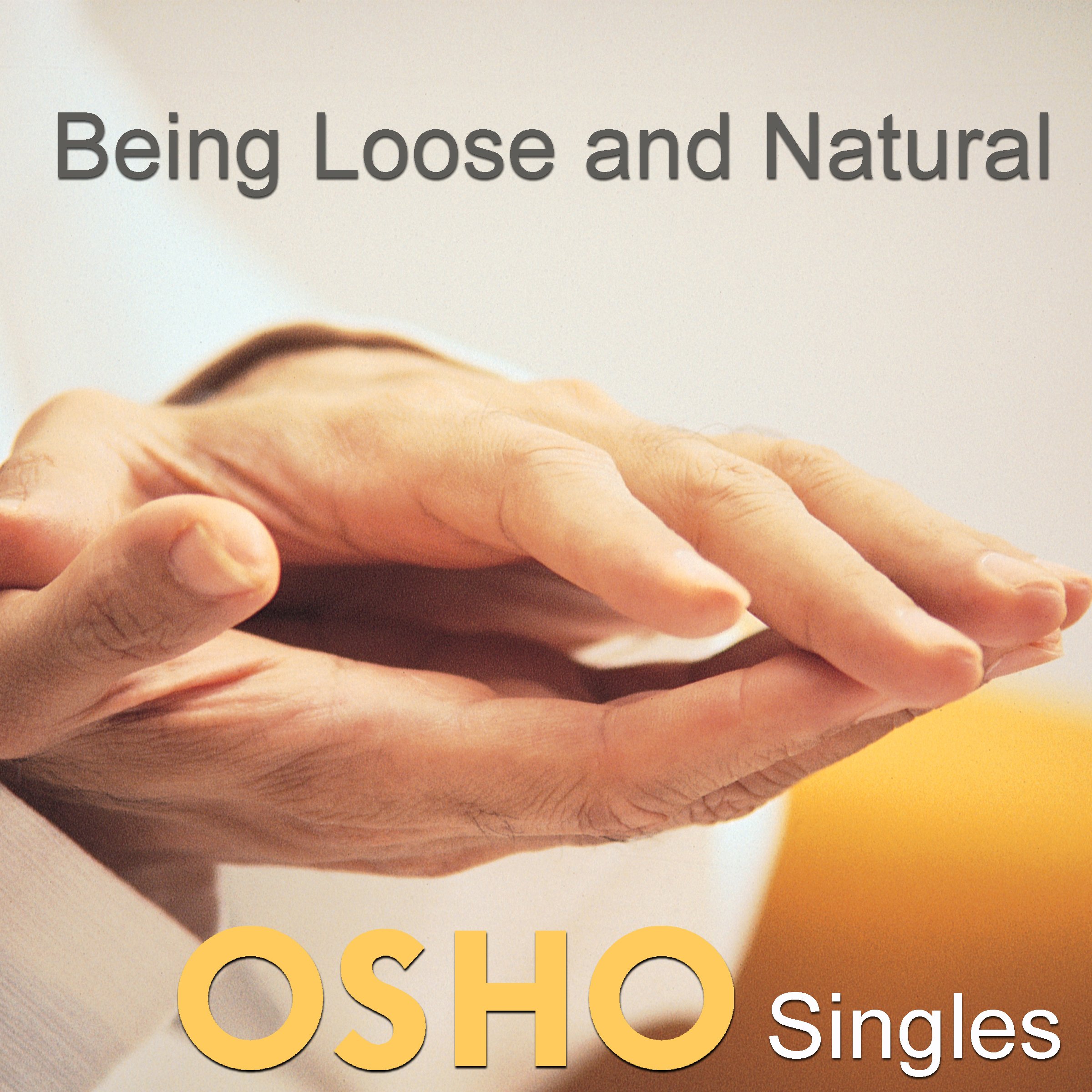 Cover art for Being Loose and Natural