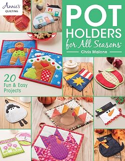 Pot Holders for All Seasons (Annie's Quilting)