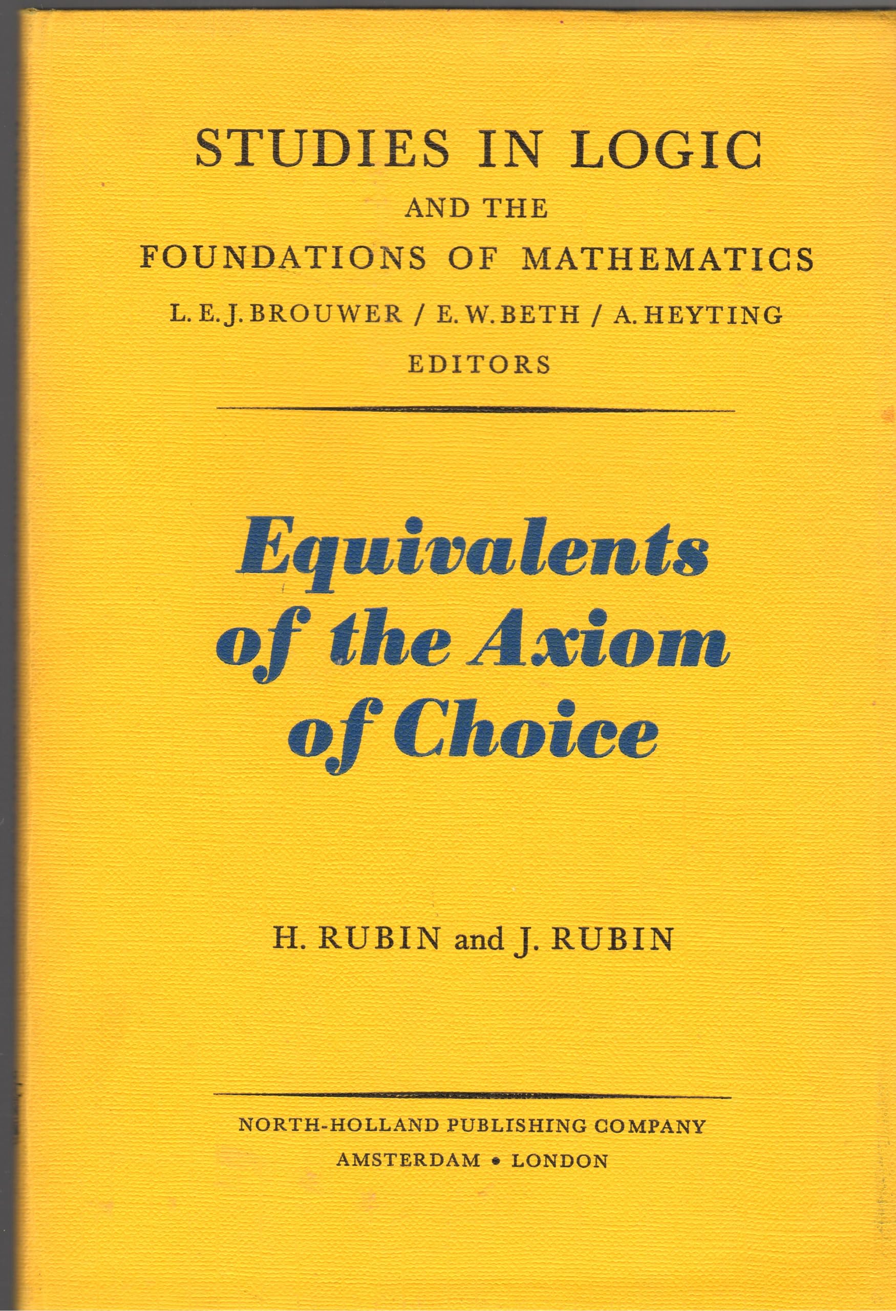 Buy Equivalents of the Axiom of Choice (Study in Logic & Mathematics) — BookShops.in