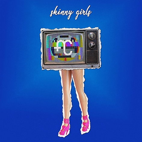 Skinny Girls [Explicit]