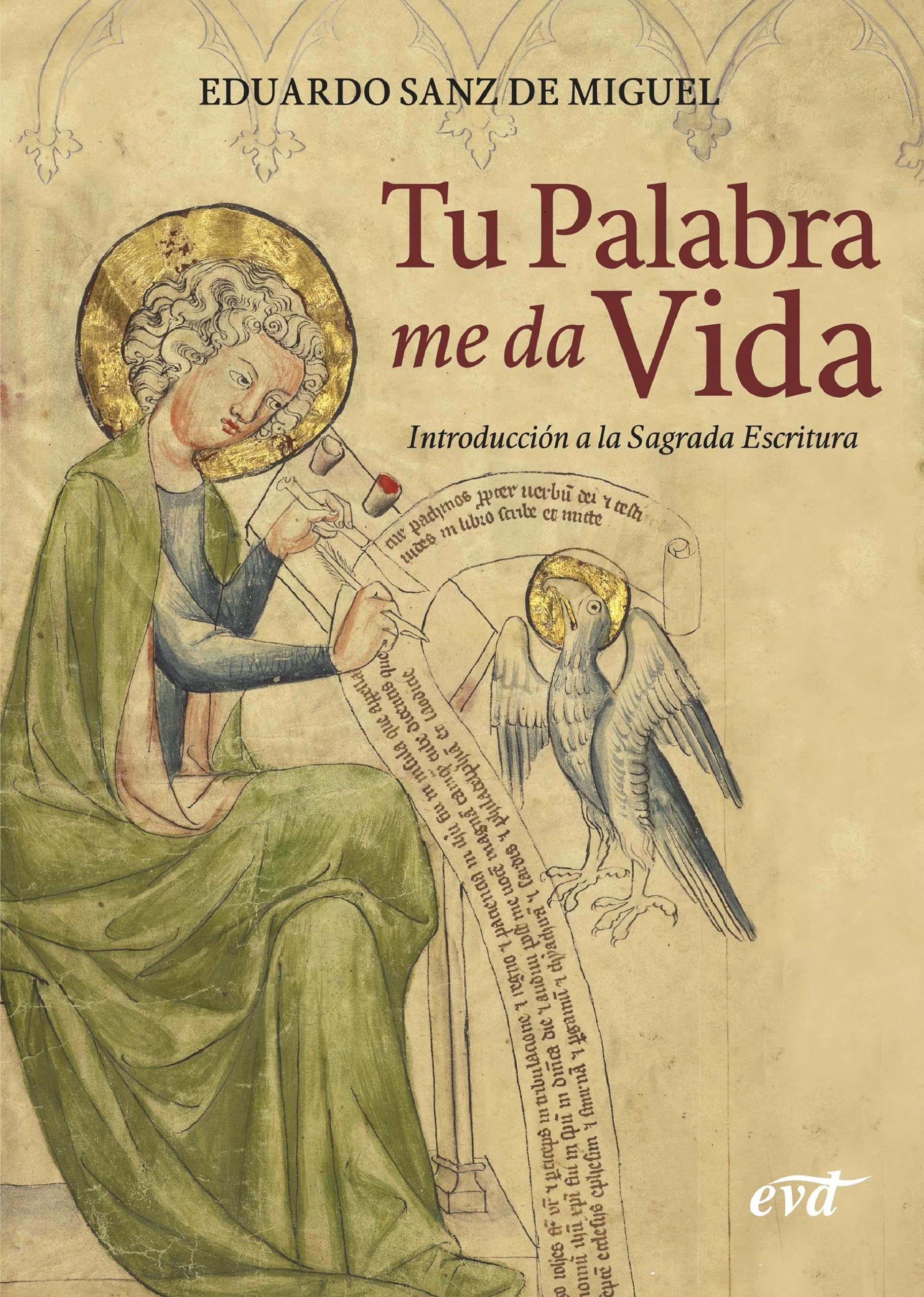 Tu palabra me da vida: Introducción a la Sagrada Escritura (El mundo de la Biblia) (Spanish Edition)