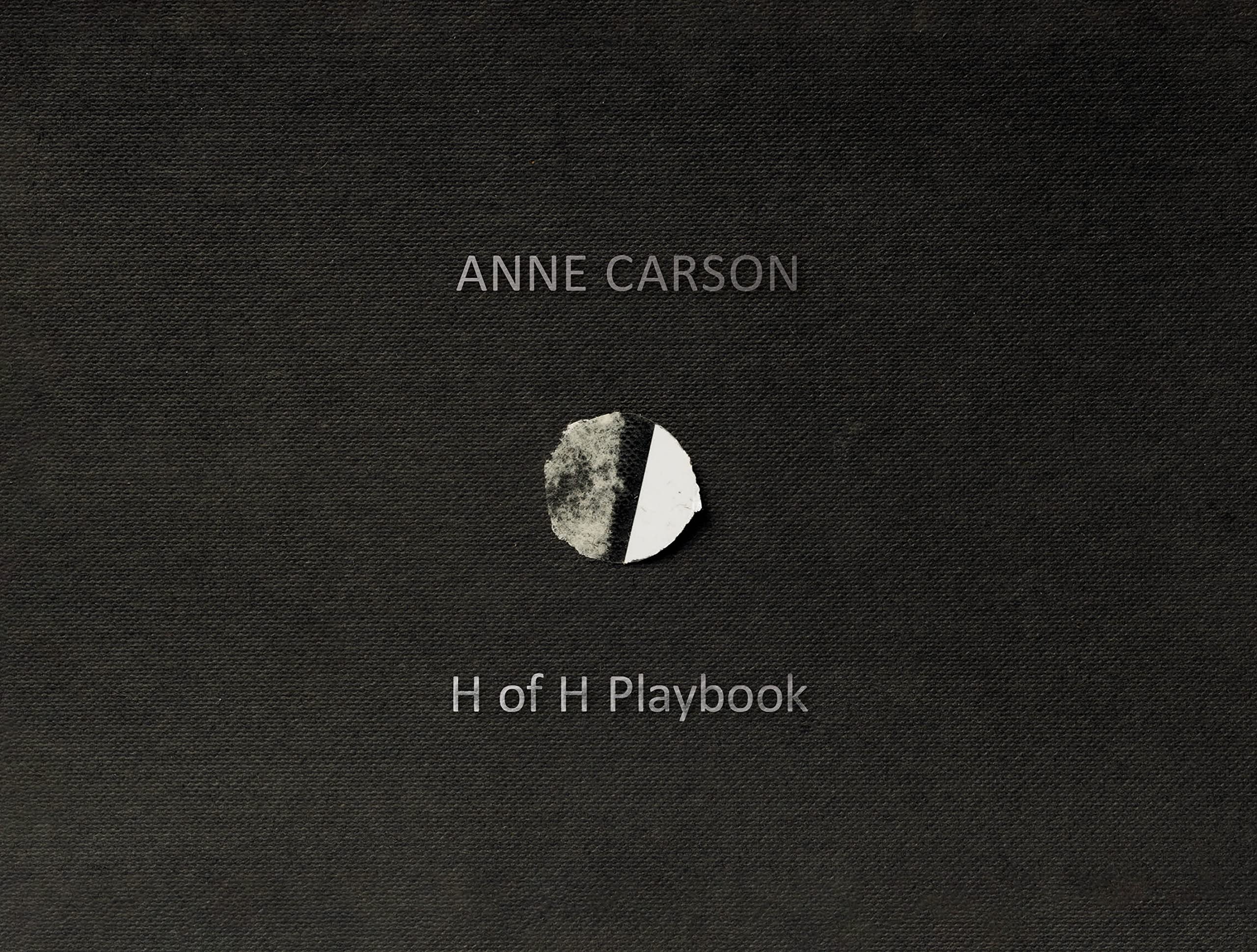 H of H Playbook by Anne Carson HARDBACK 9781787333796