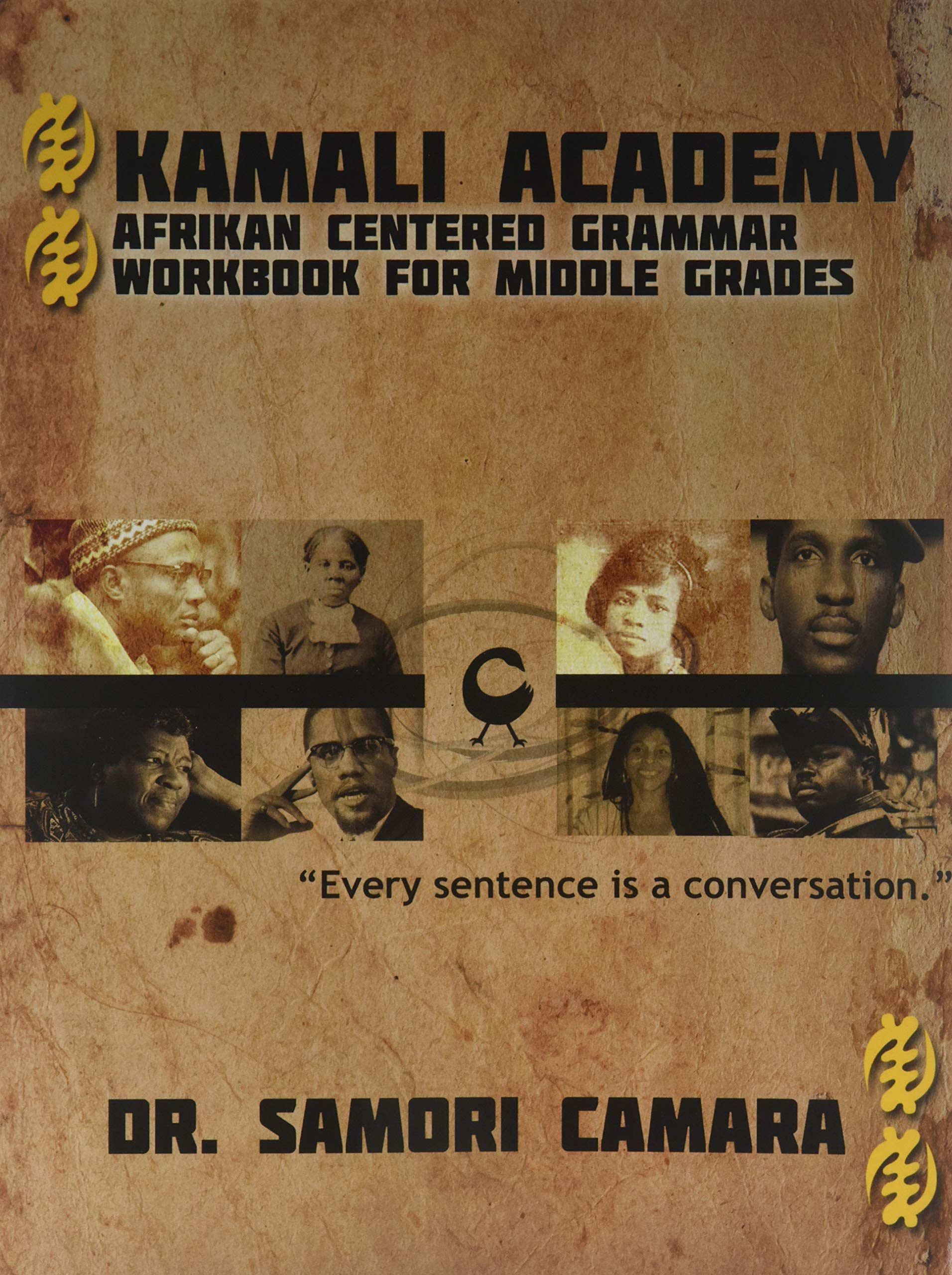 Kamali Academy: Afrikan Centered Grammar Workbook for Middle Grades