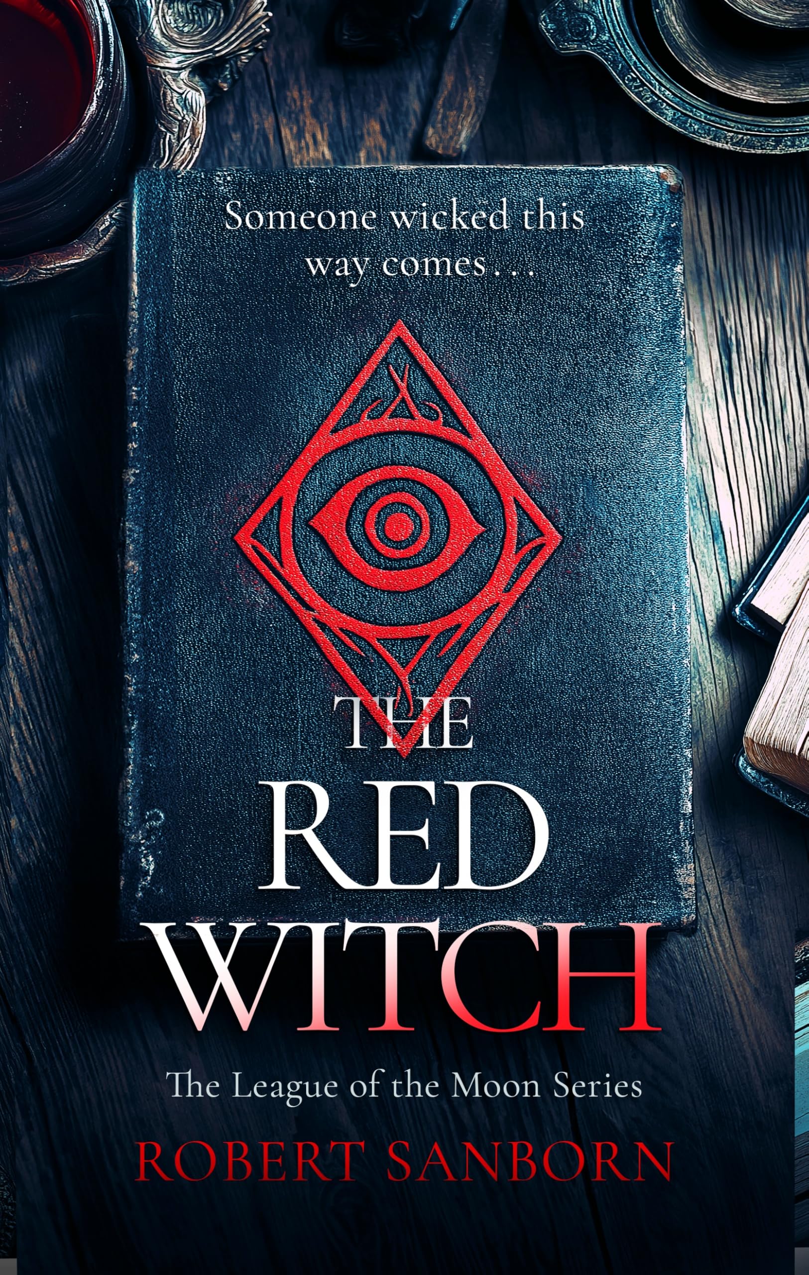 The Red Witch: A Paranormal Mystery: 2 (League of the Moon)