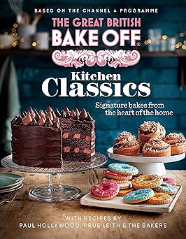 The Great British Bake Off: Kitchen Classics: The official 2023 Great British Bake Off book-Wow! eBook