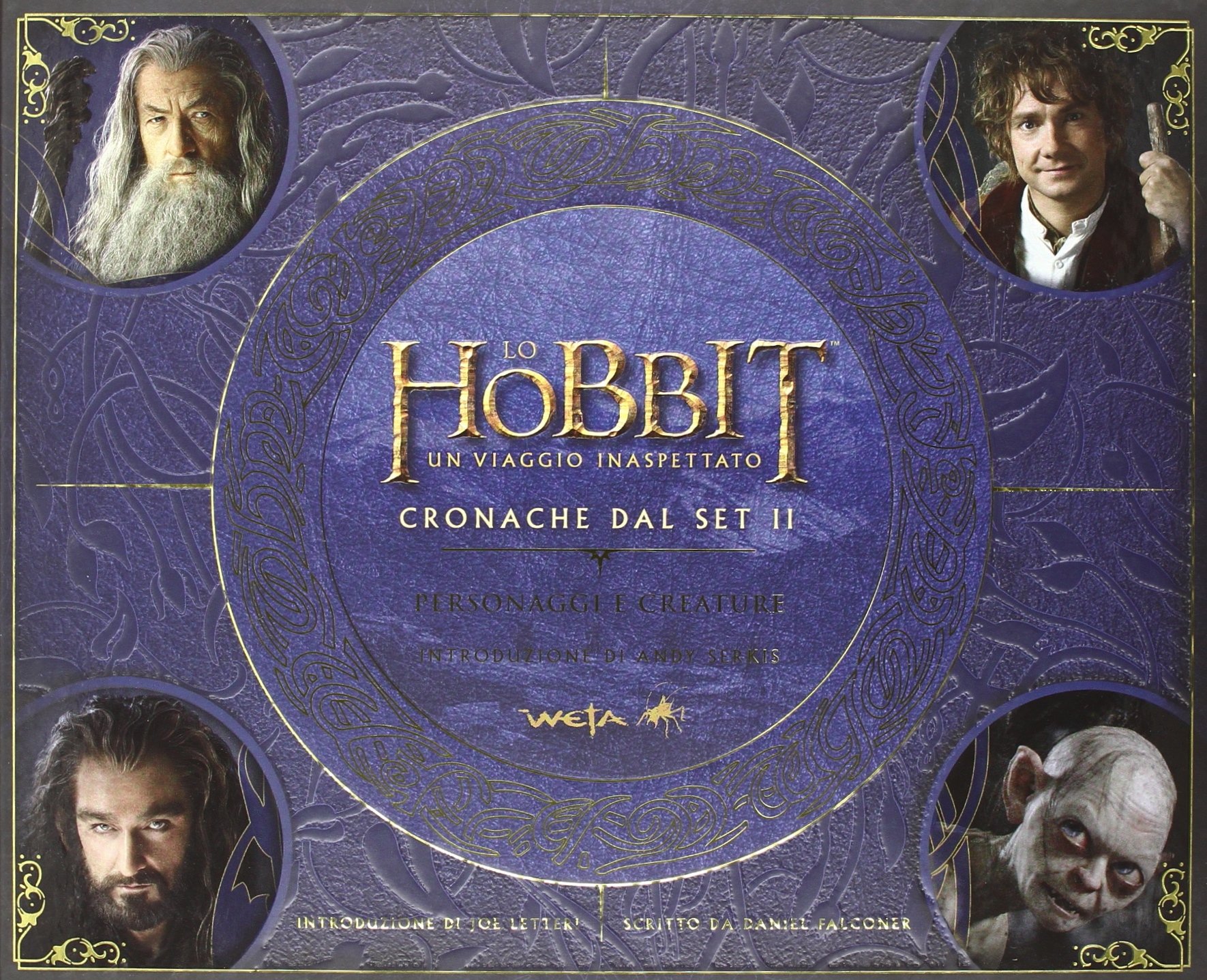 Lo Hobbit. Un viaggio inaspettato. Cronache dal set II. Personaggi e creature