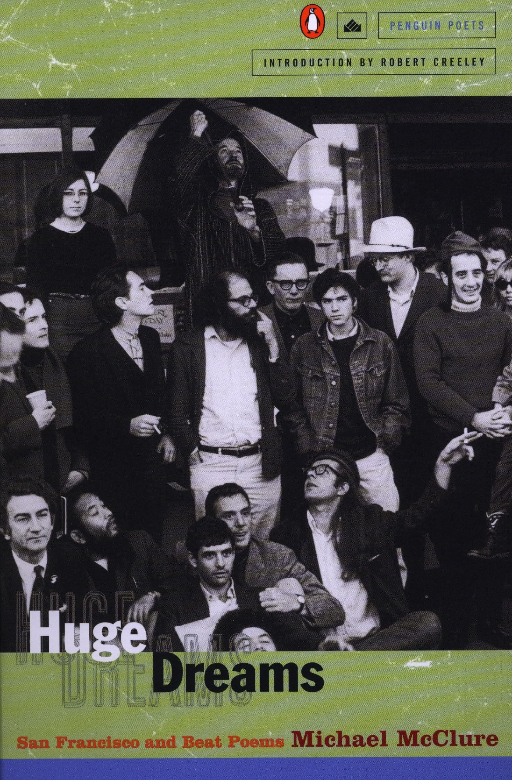 Huge Dreams: San Francisco and Beat Poems (Penguin Poets)