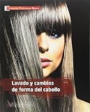 Lavado y Cambios de Forma del Cabello