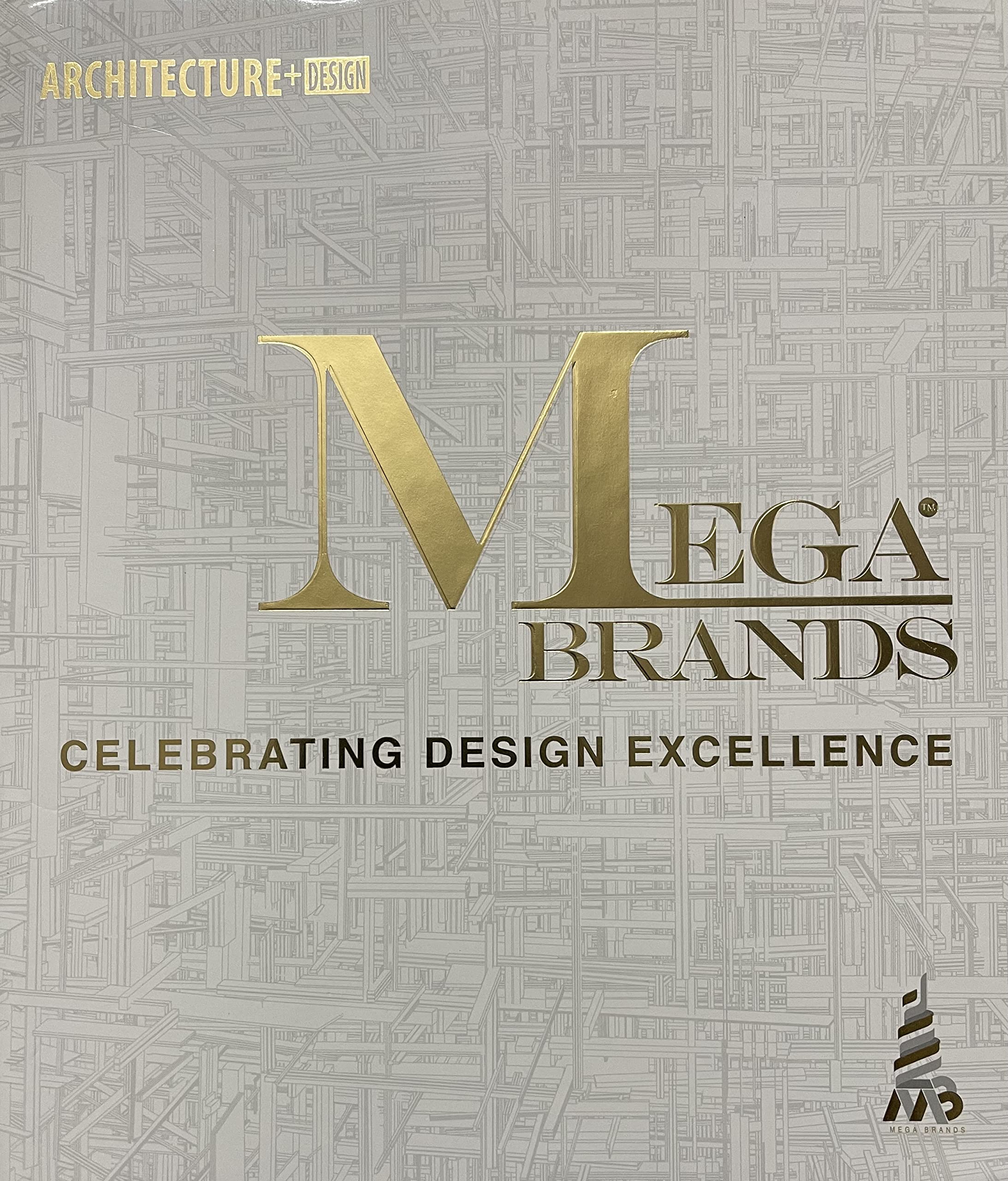 Architecture + Design. Mega Brands Celebrating Design Excellence 2021