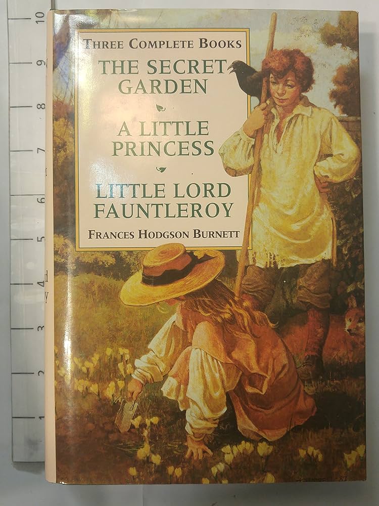 Three Complete Books: The Secret Garden/a Little Princess/Little
