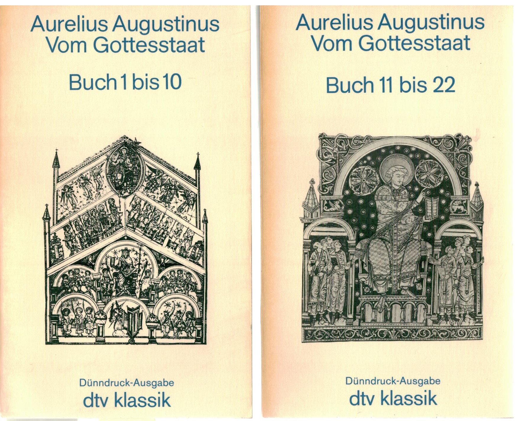Vom Gottesstaat (De civitate dei): Buch 1 bis 10 – Buch 11 bis 22 (dtv Kultur & Geschichte)