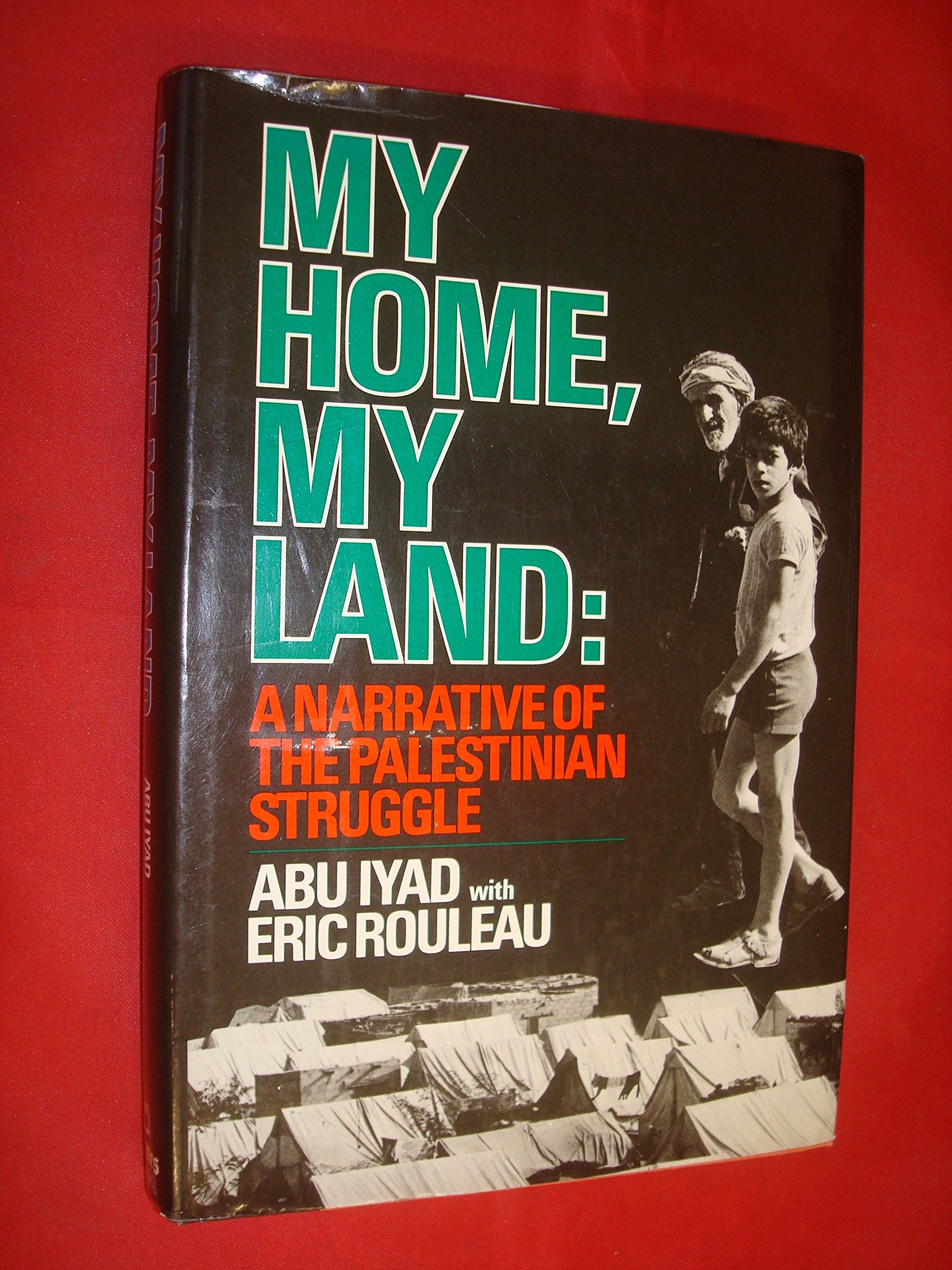 Buy My home, my land: A narrative of the Palestinian struggle — BookShops.in