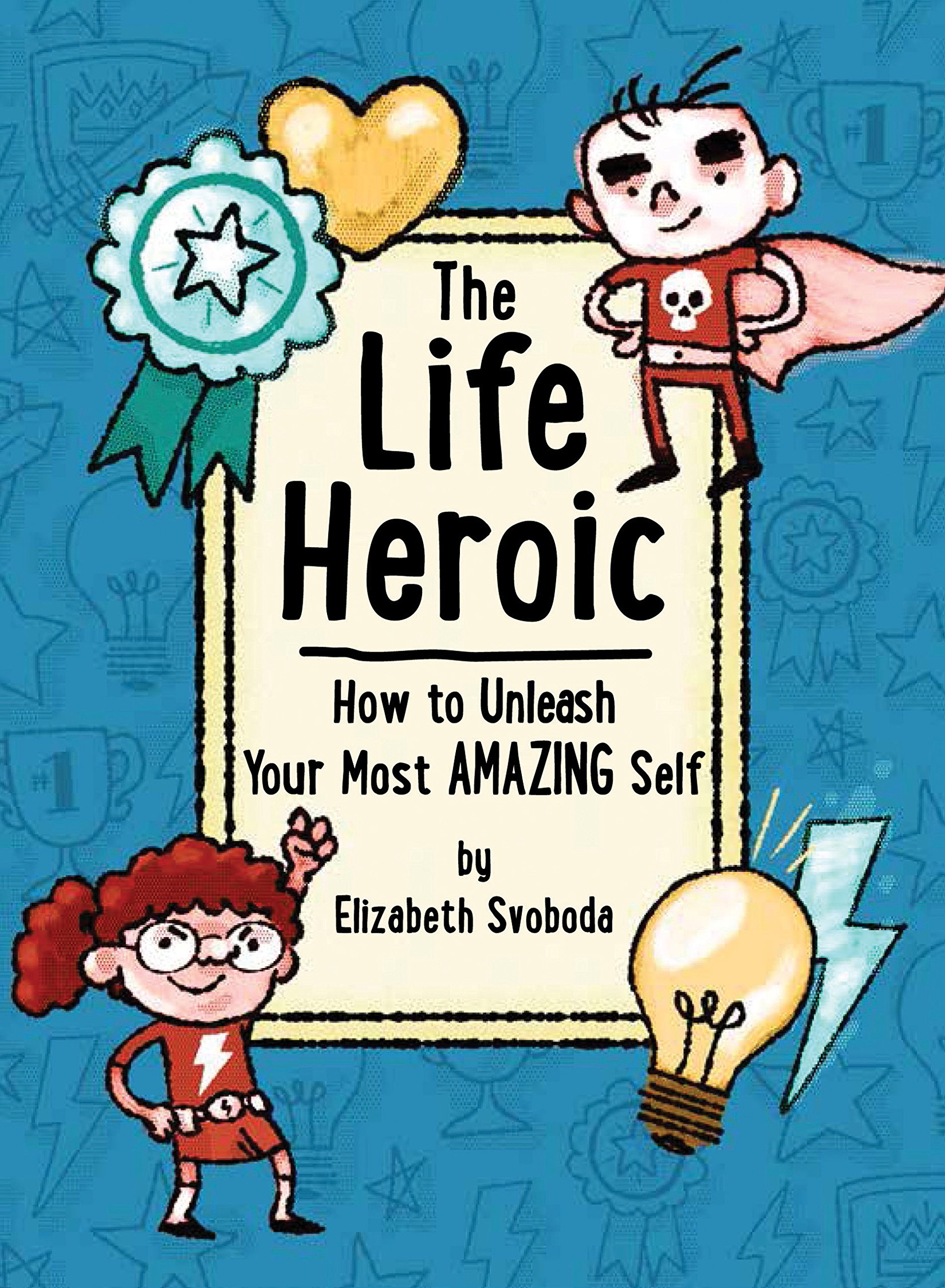 Buy Life Heroic — BookShops.in