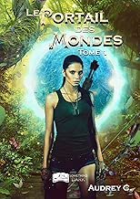 Download Le portail des mondes, tome 1 (Something Dark) PDF