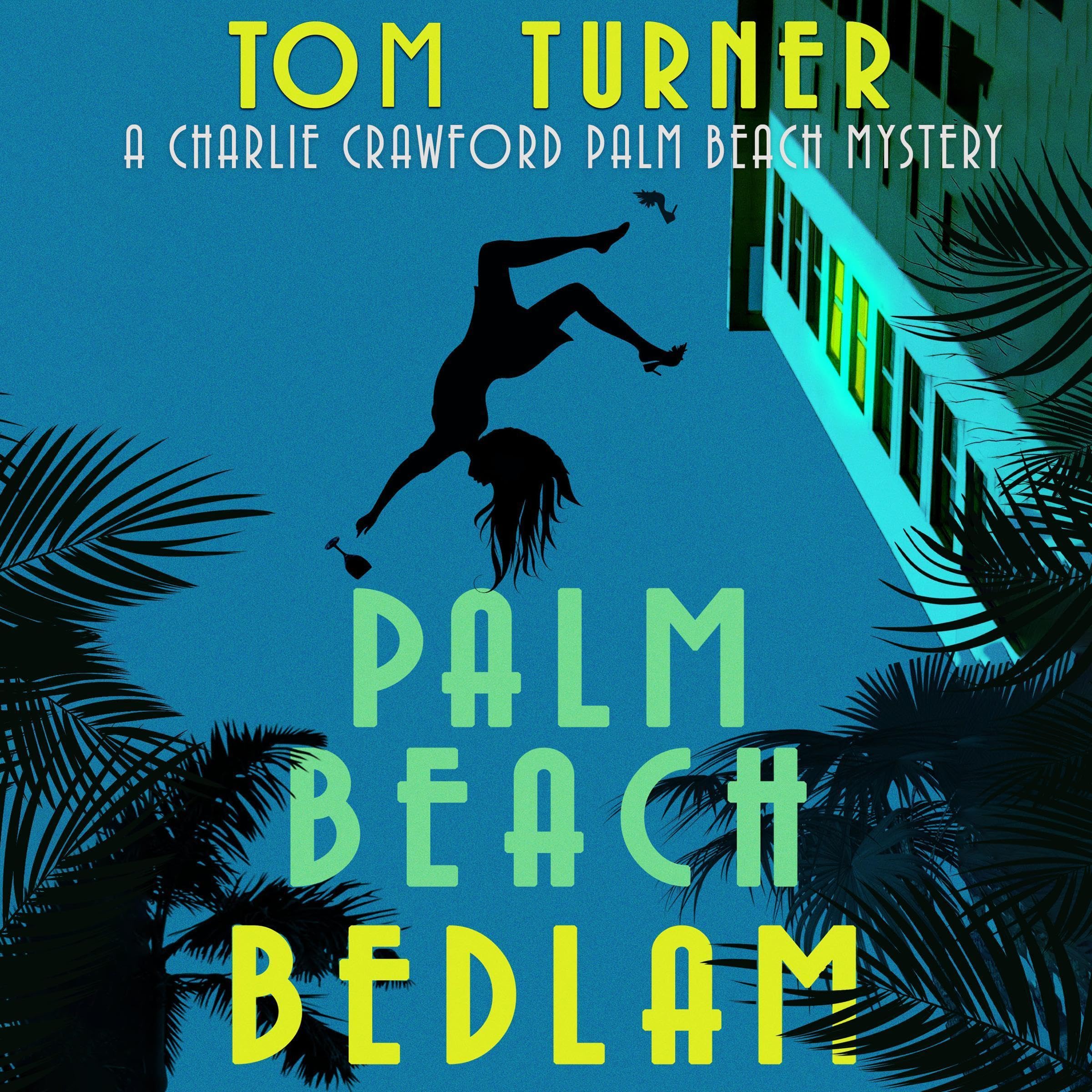 Palm Beach Bedlam