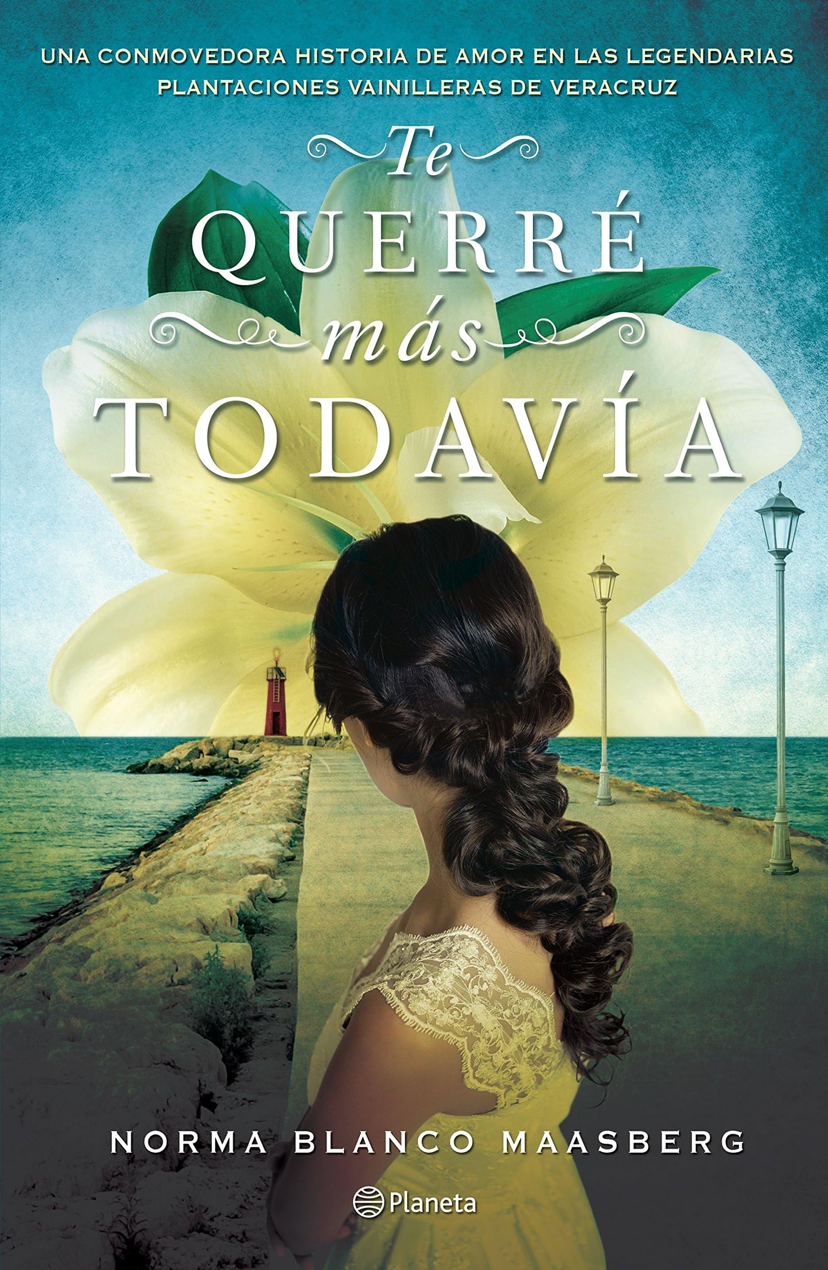 Te querré más todavía (Spanish Edition)