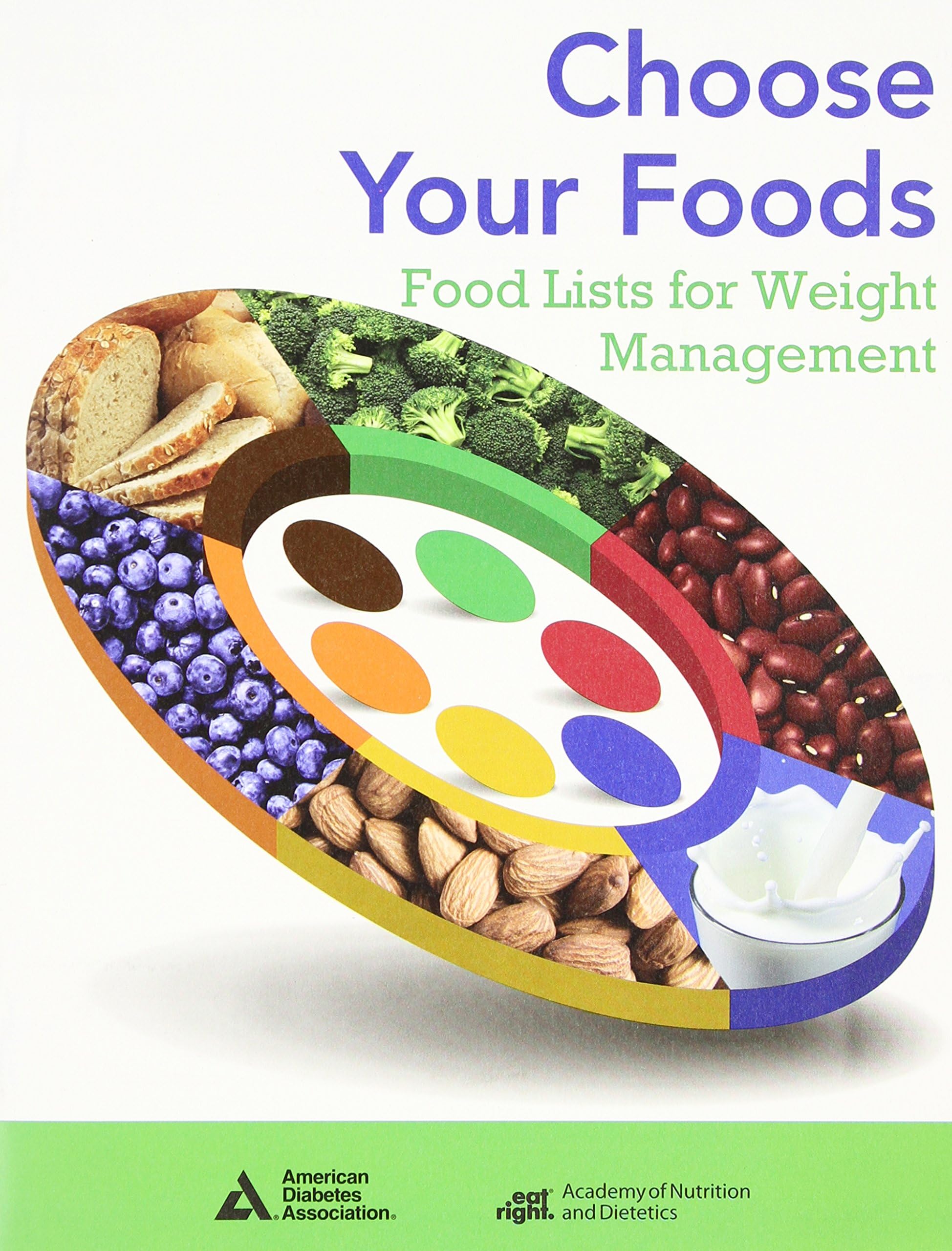 Choose Your Foods: Food Lists for Weight Management: Single Copy Paperback – 15 Jun. 2014
