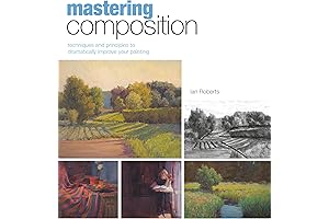 Mastering Composition: A Comprehensive Guide to Enhance the Aesthetic Impact of Your Outdoor Paintings