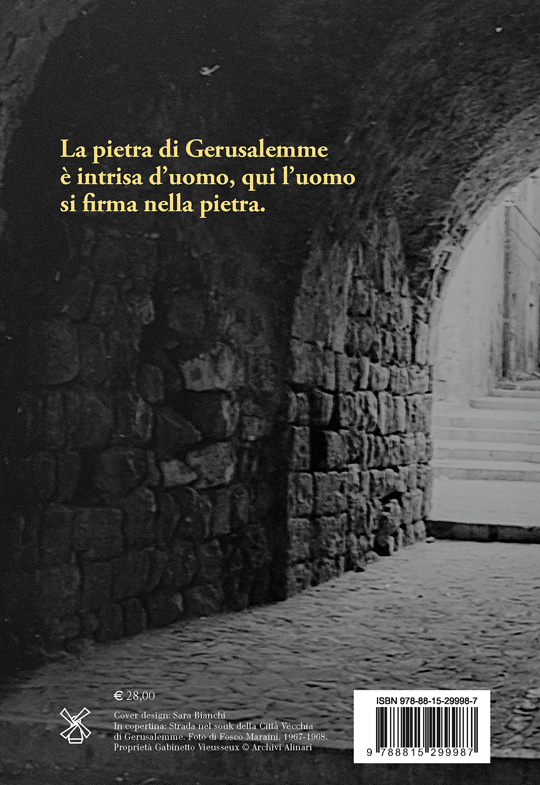 Le pietre di Gerusalemme. D'oro, di rame, di luce e di sangue