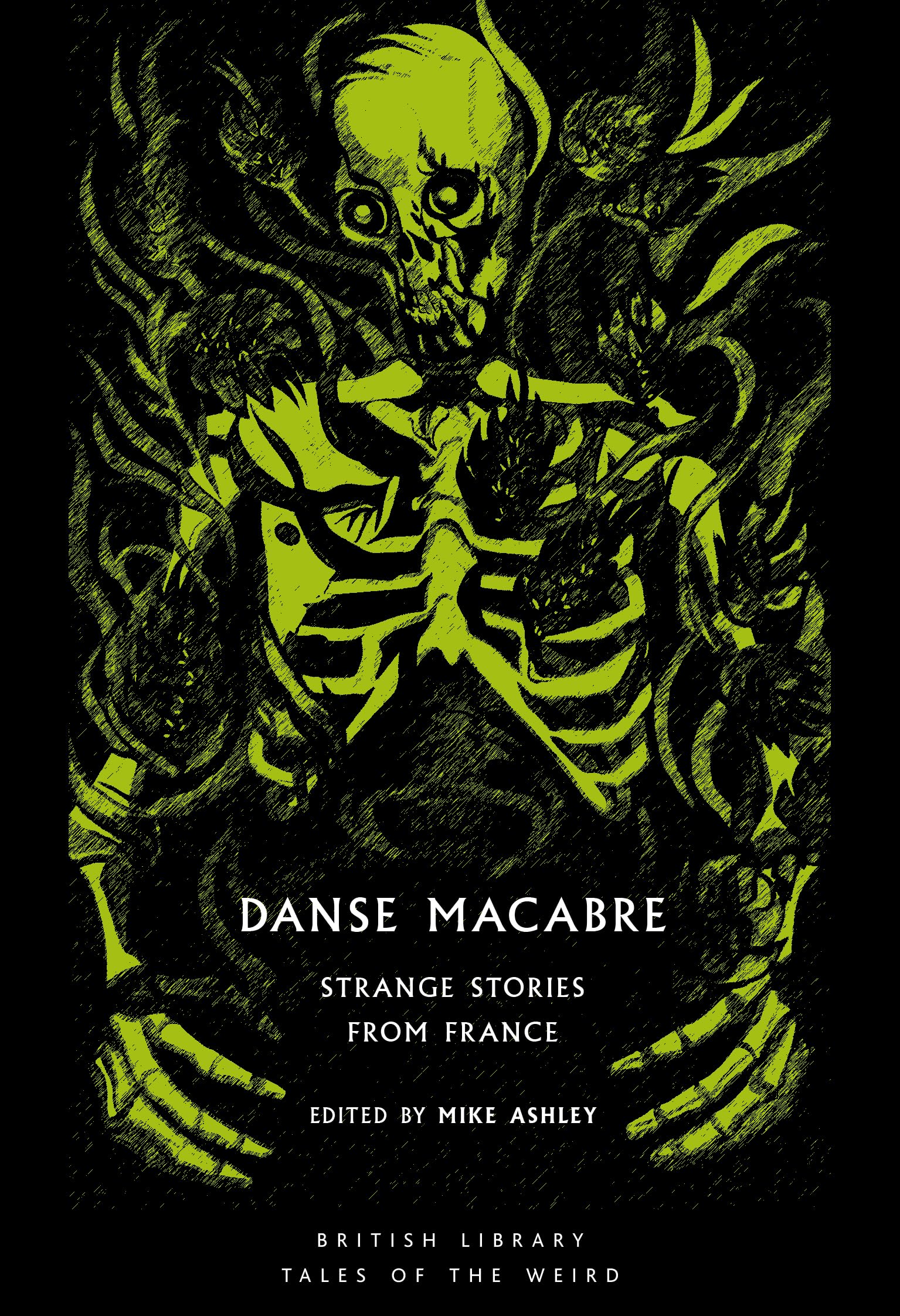 Danse Macabre: Strange Stories from France: 75 (British Library Tales of the Weird)