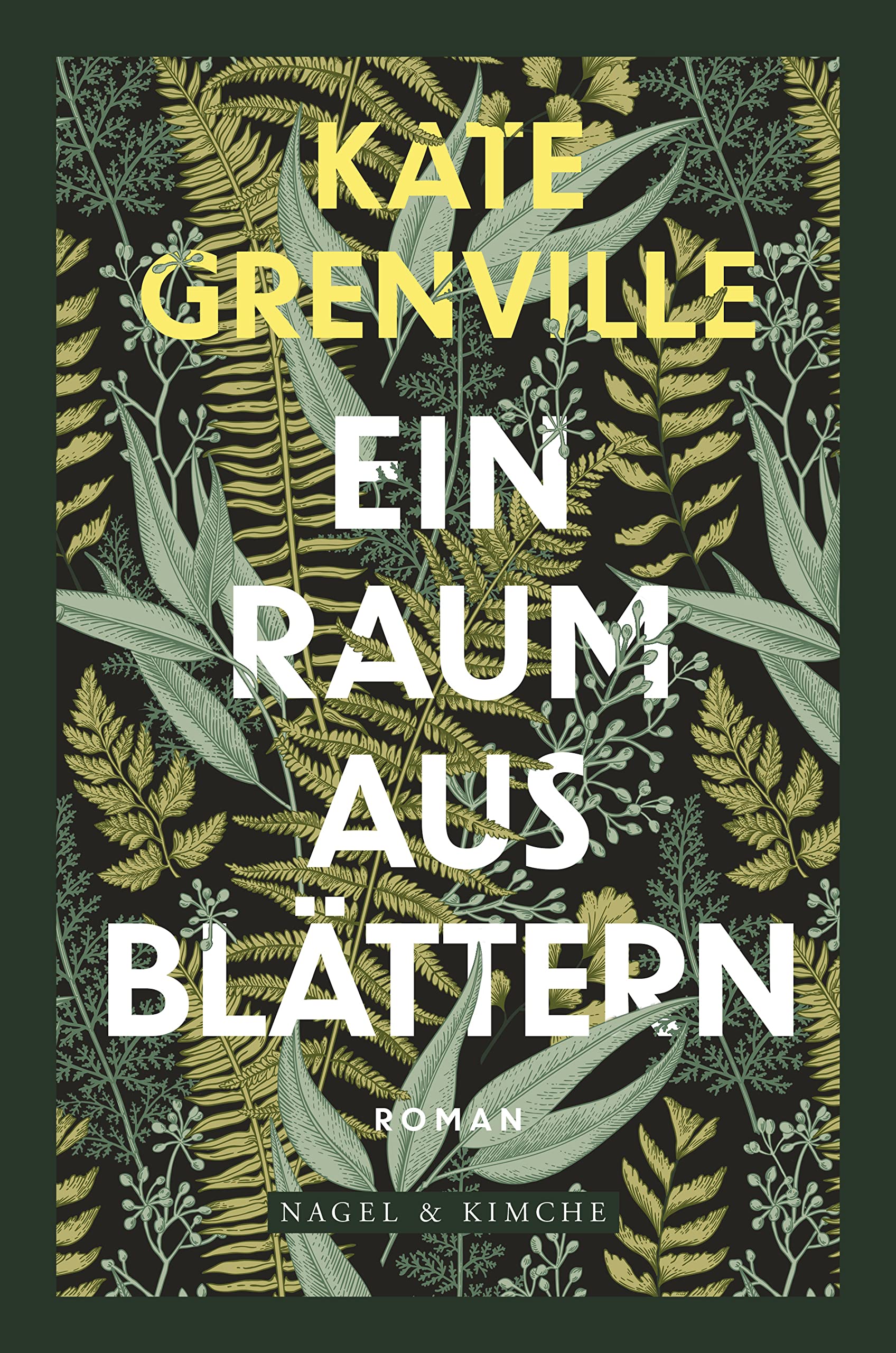 Ein Raum aus Blättern: Roman
