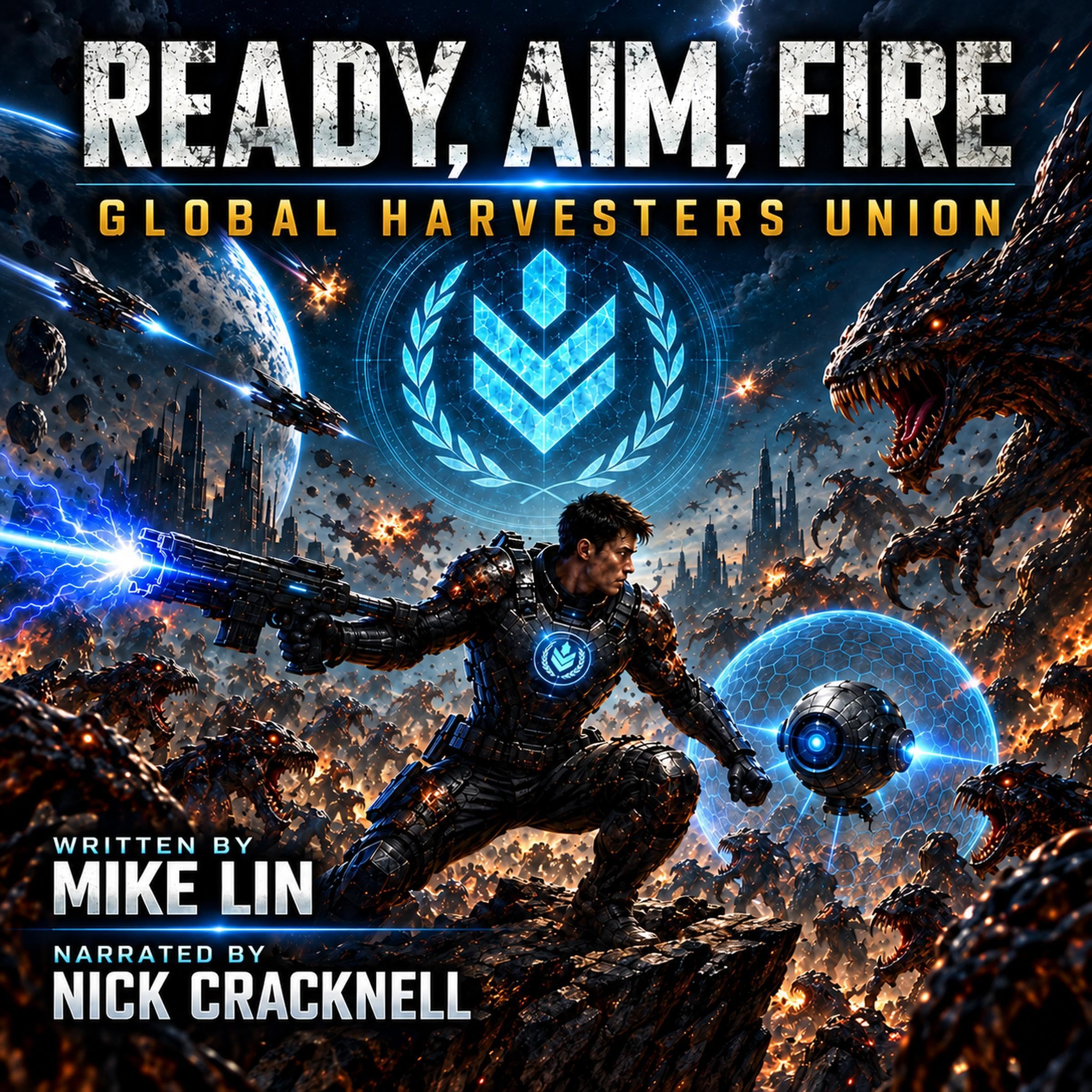 Cover art for Ready, Aim, Fire: Book 2 Global Harvesters Union (Sci-fi LitRPG) (Ready, Aim, Fire!)