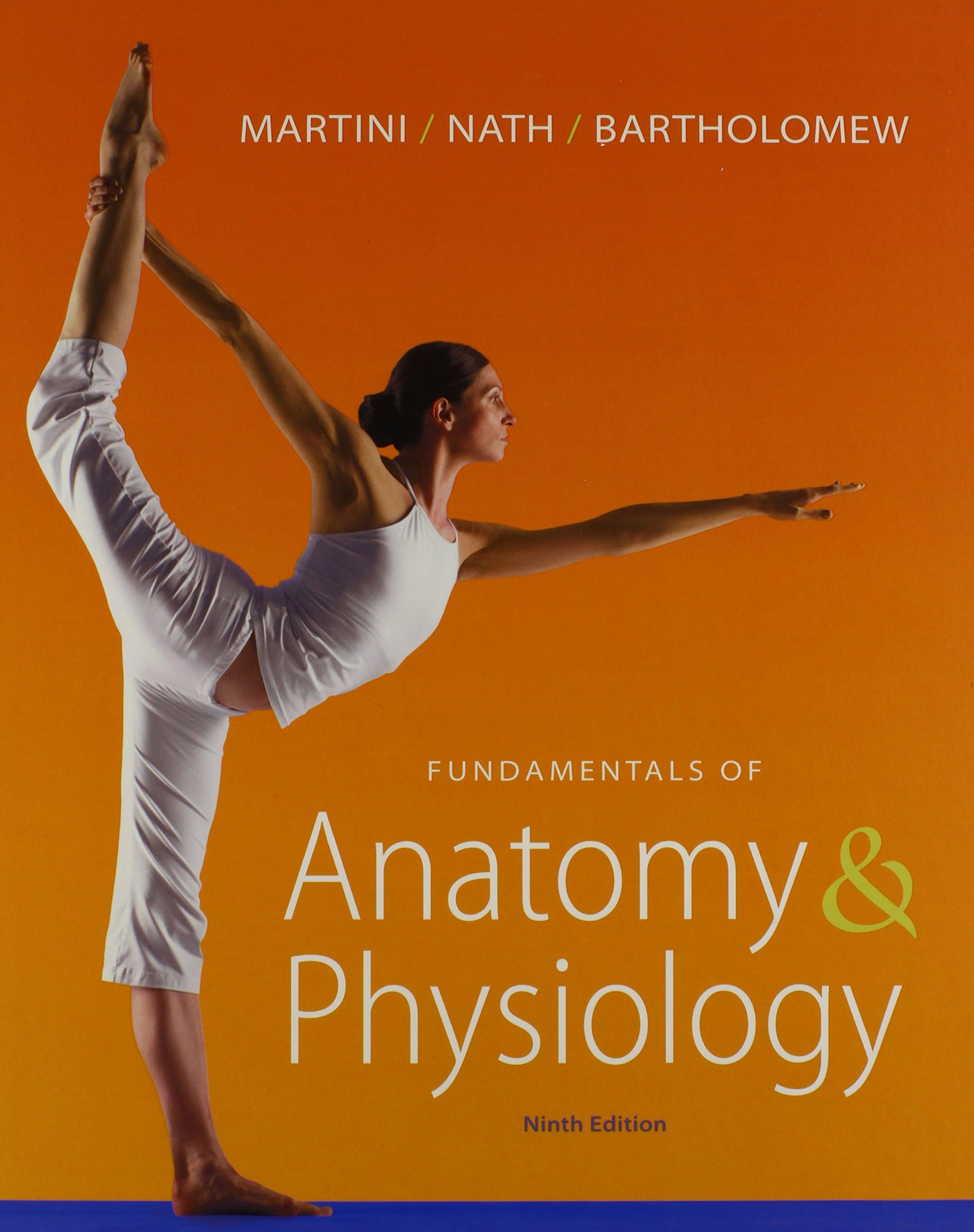 Fundamentals of Anatomy & Physiology / Martini's Atlas of the Human Body / Interactive Physiology 10-System Suite