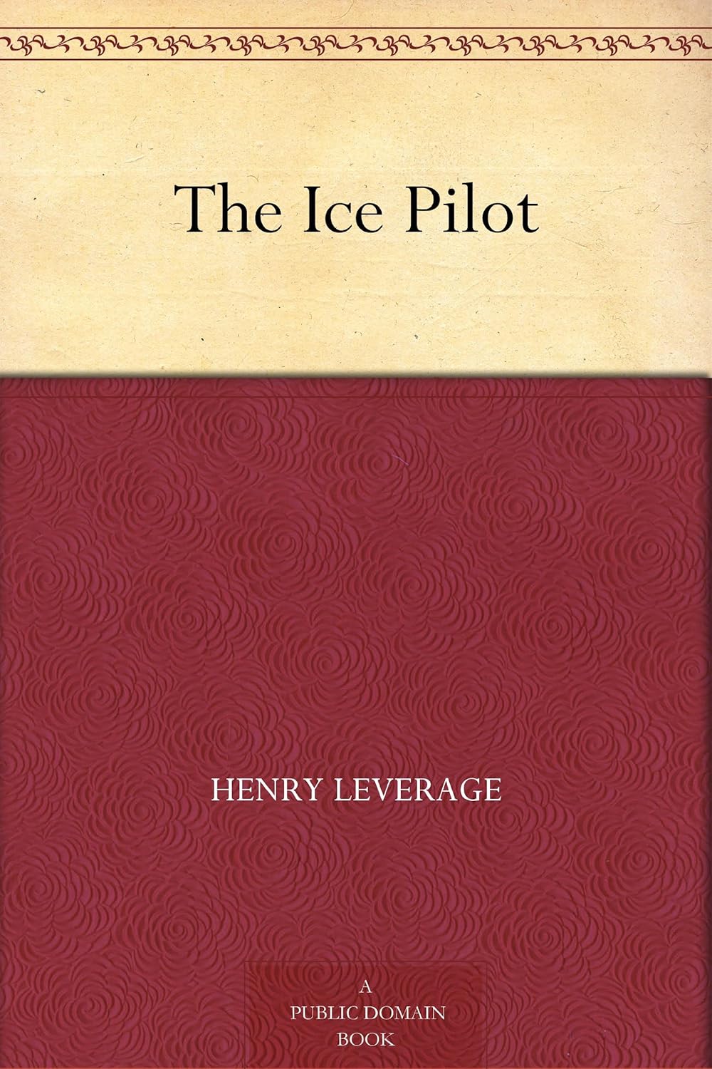 The Ice Pilot      Kindle Edition