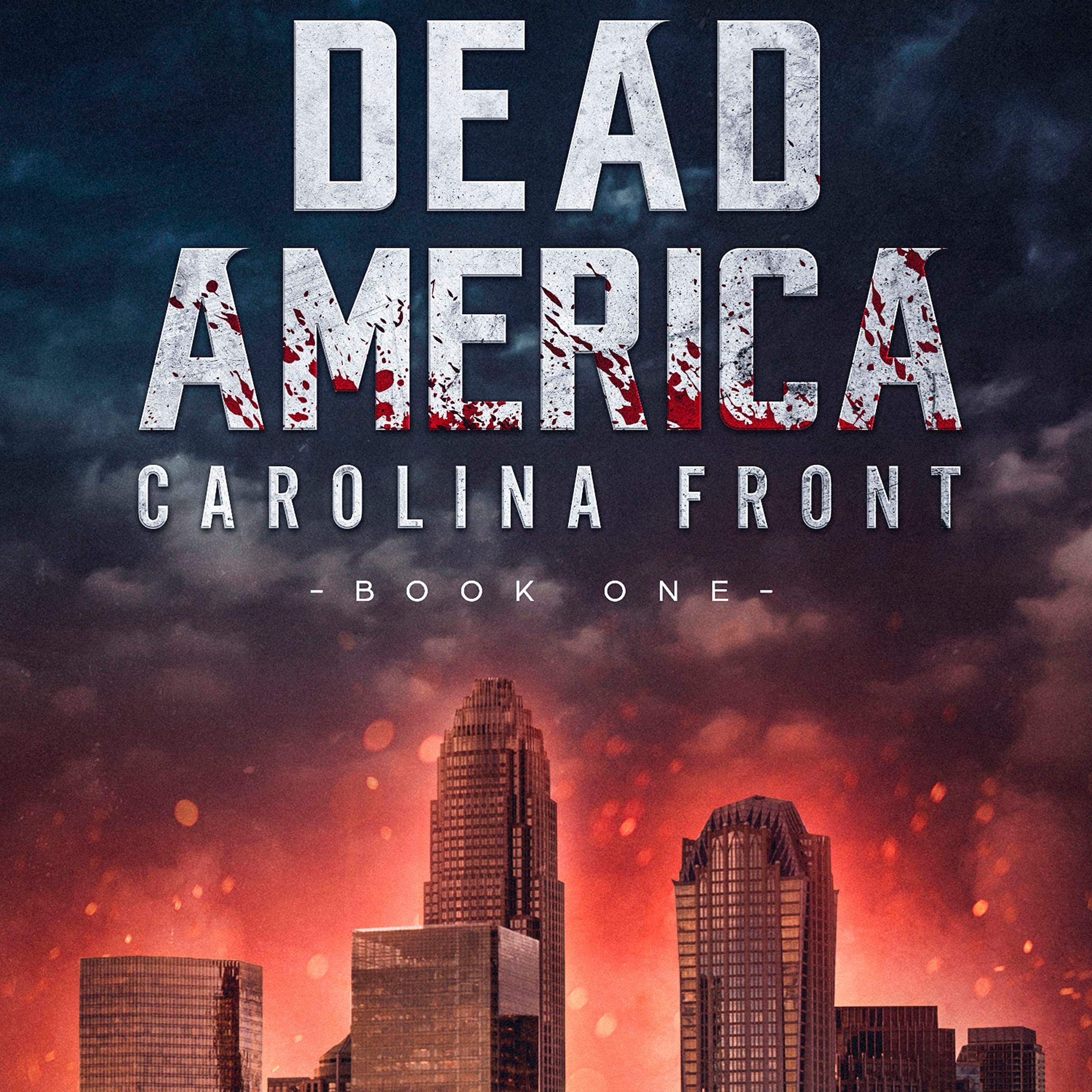 Cover art for Dead America: Carolina Front Book One