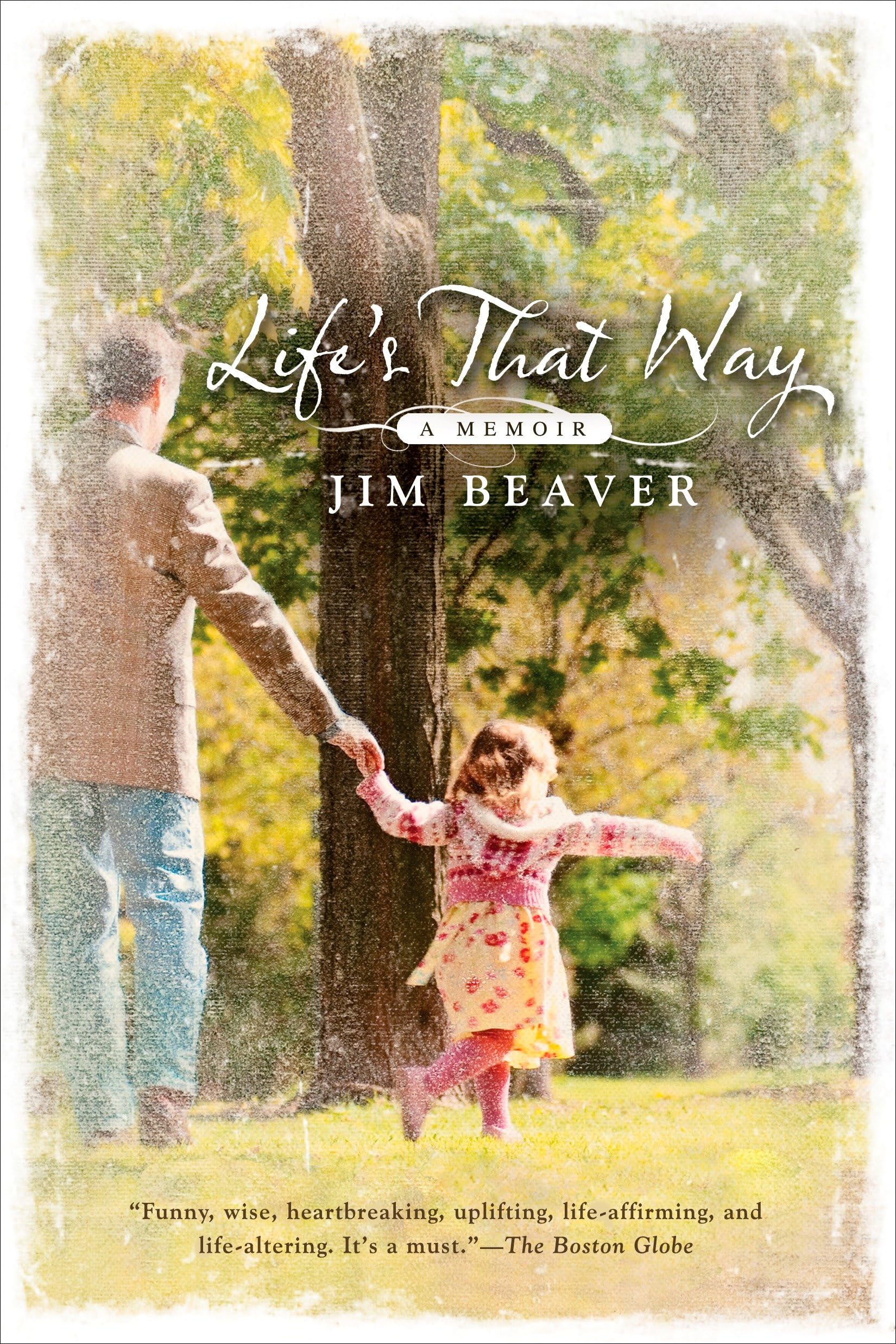 Life's That Way,Jim Beaver